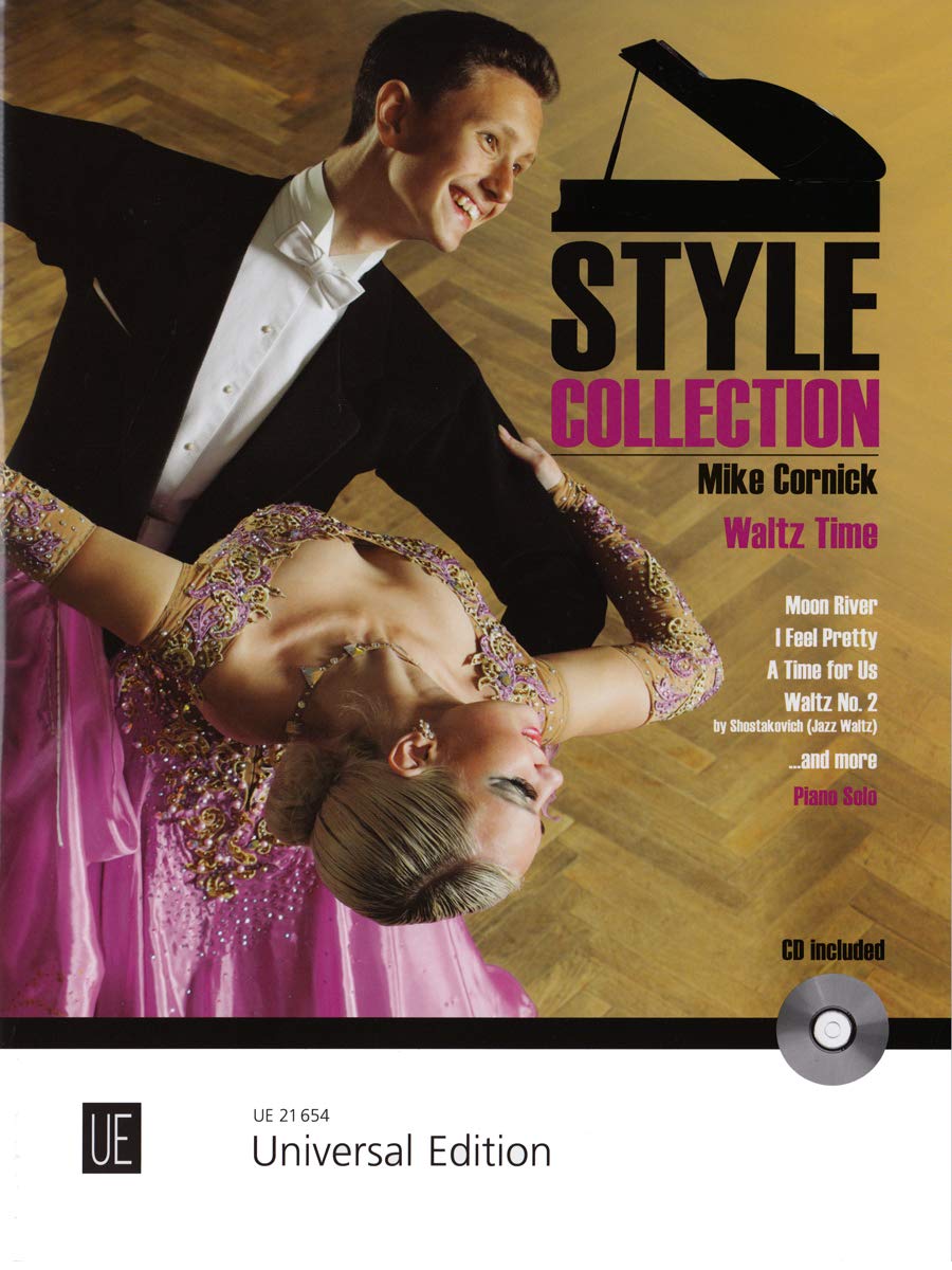 Mike Cornick's Style Collection - Waltz Time: Beliebte Walzer in mittelschweren Bearbeitungen. für Klavier. Ausgabe mit CD.: Beliebte Walzer in ... Klavier. Ausgabe inkl. Play-Along. Sheet Music