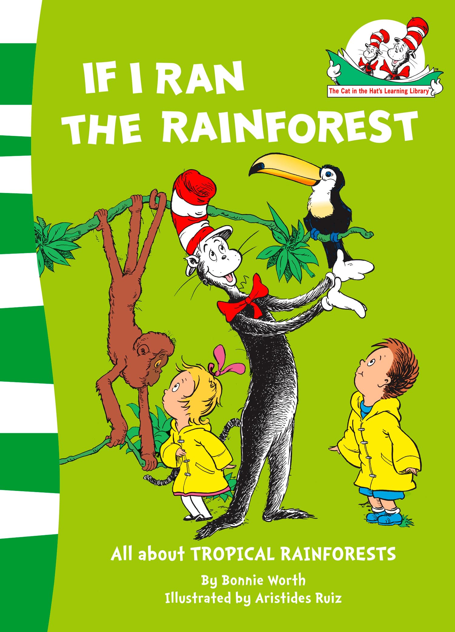 If I Ran the Rain Forest (The Cat in the Hat’s Learning Library) Non-fiction