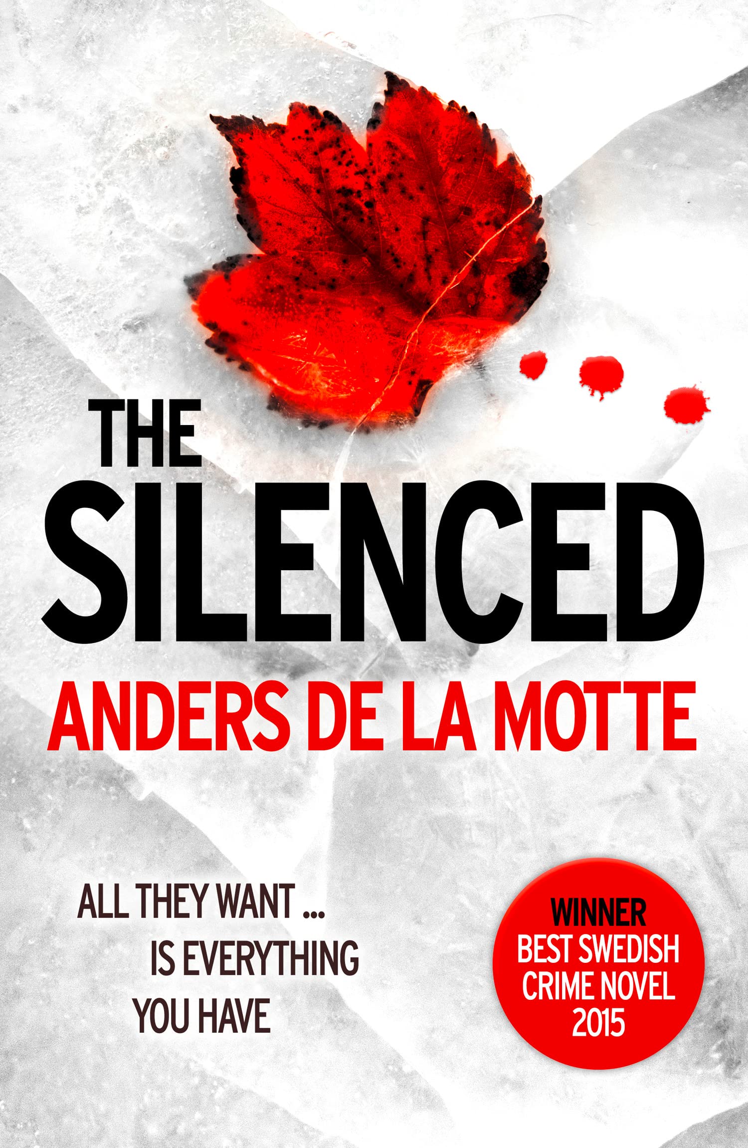 THE SILENCED: Winner Best Swedish Crime Novel 2015 Contemporary literature