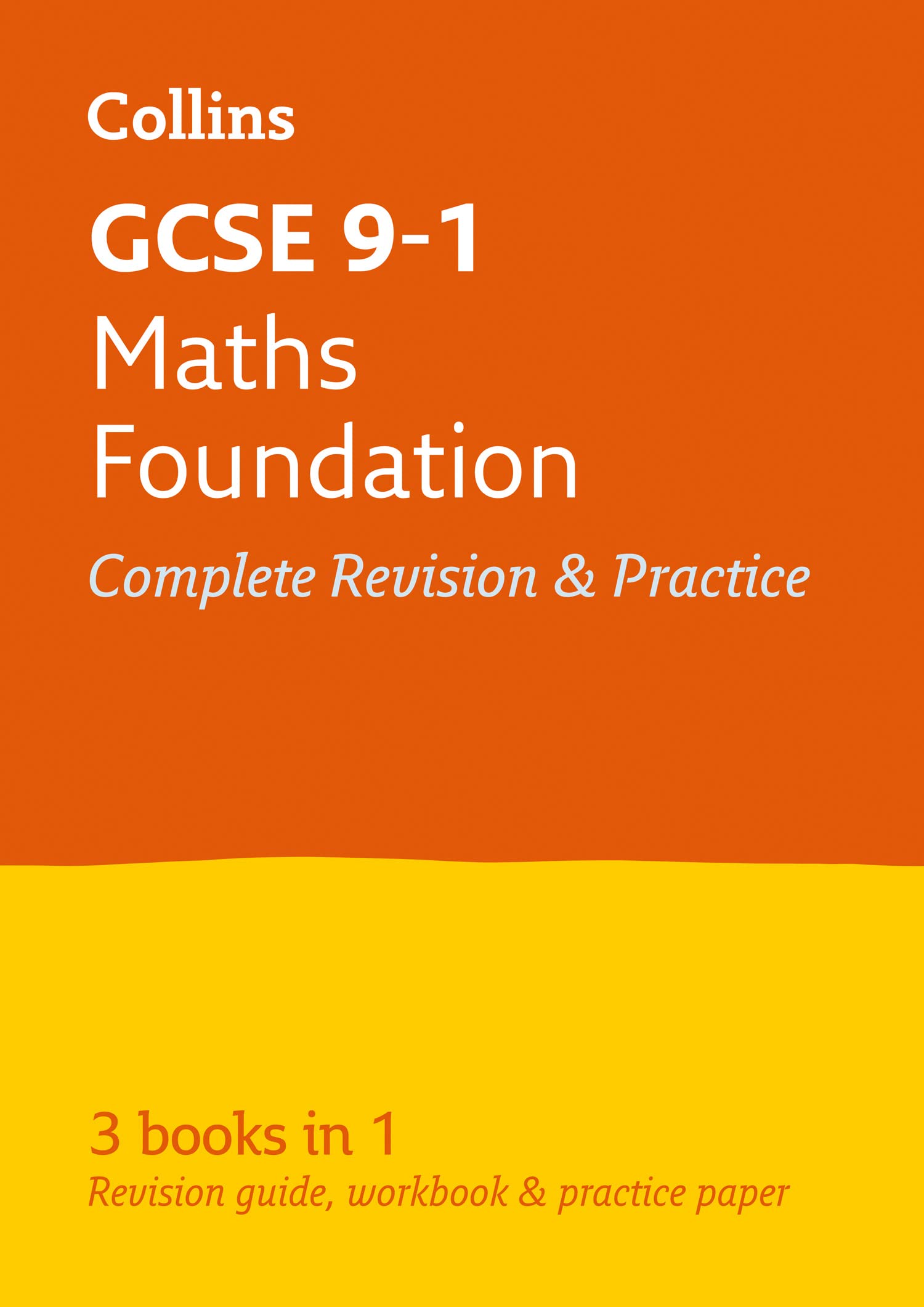 GCSE 9-1 Maths Foundation All-in-One Complete Revision and Practice: Ideal for the 2026 and 2027 exams (Collins GCSE Grade 9-1 Revision) Education & Training