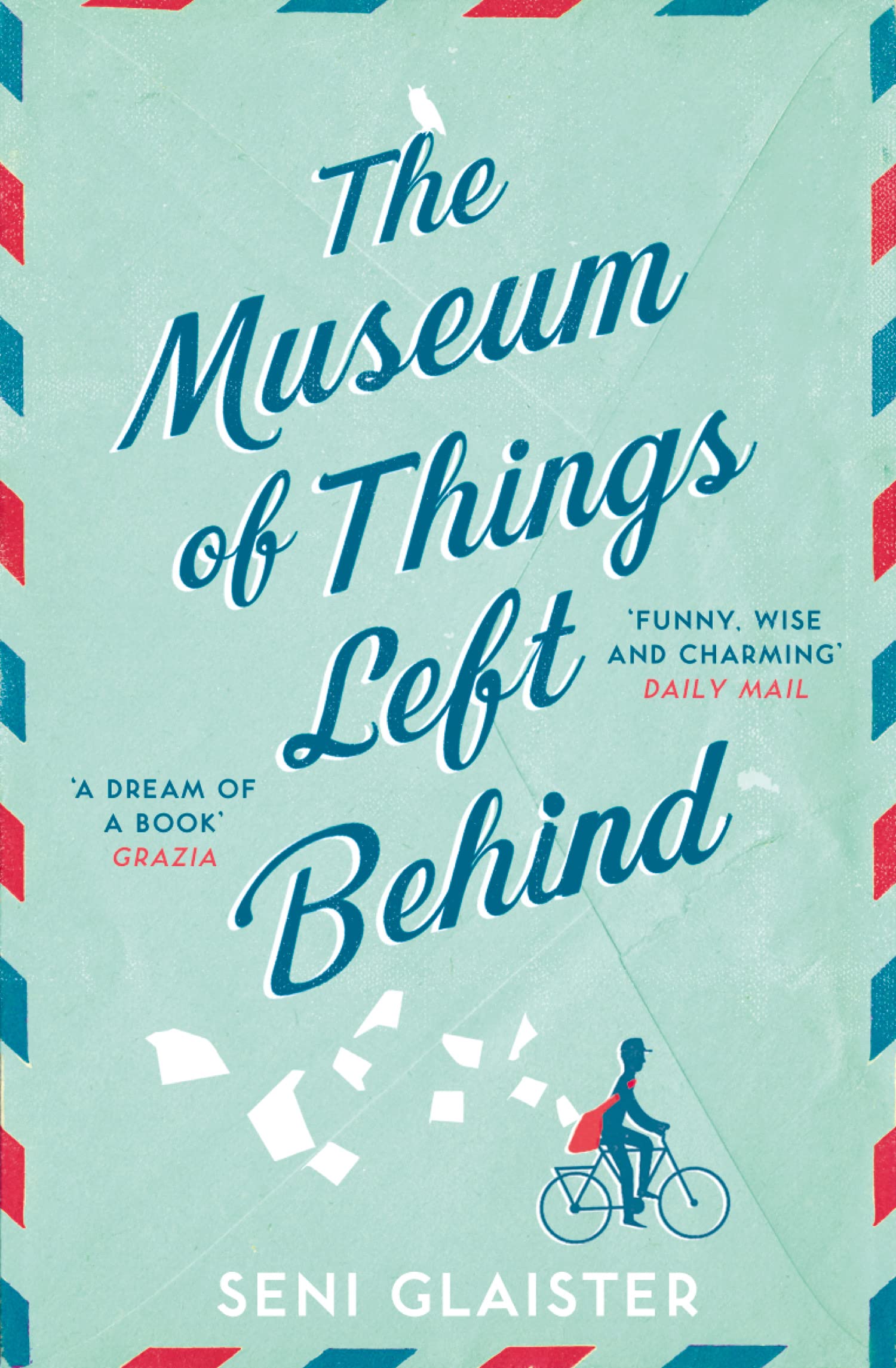 Glaister, S: The Museum of Things Left Behind Contemporary literature
