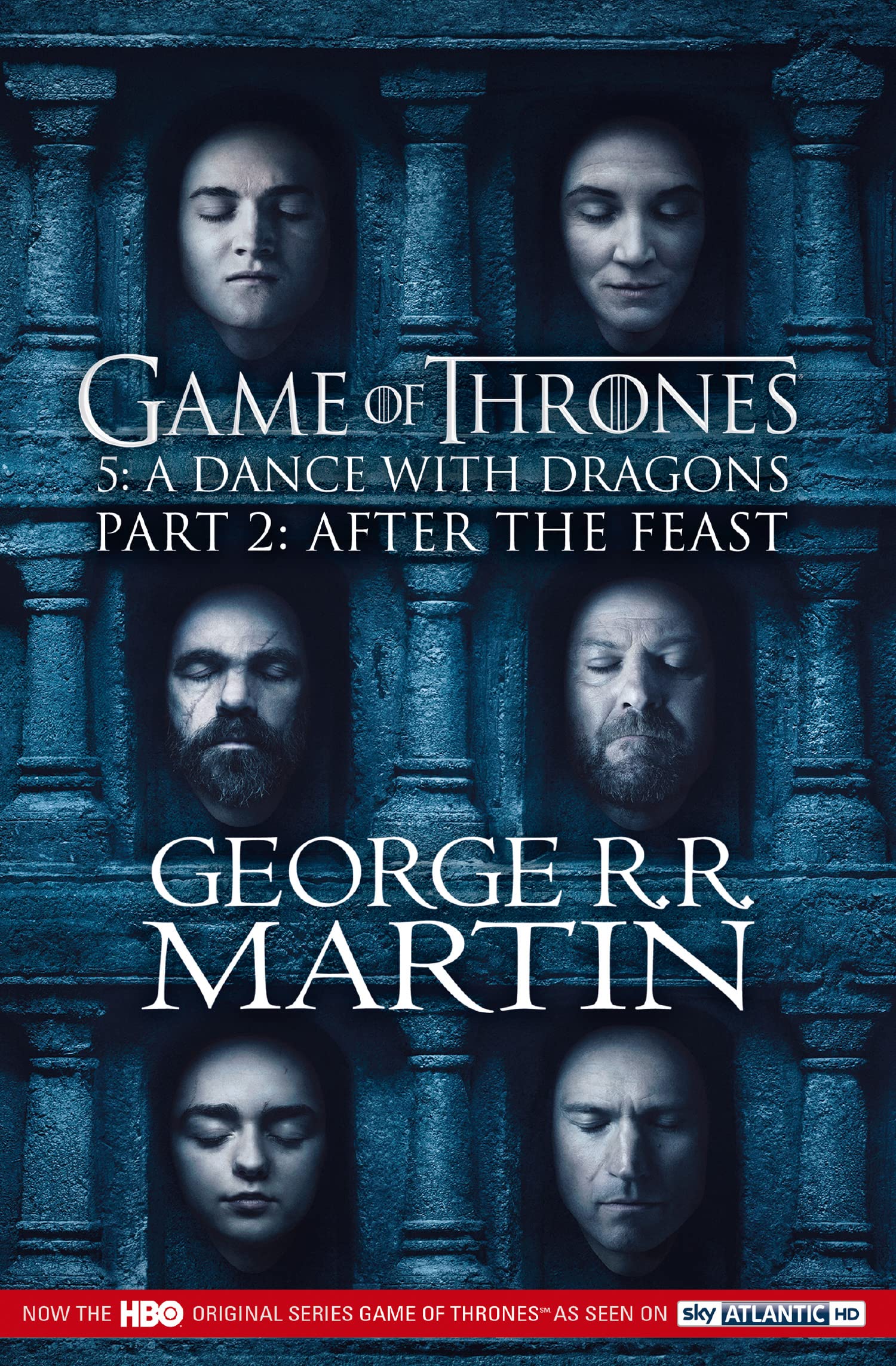 Dance with Dragons: Part 2 After the Feast: The bestselling classic epic fantasy series behind the award-winning HBO and Sky TV show and phenomenon GAME OF THRONES (A Song of Ice and Fire) Fairy Tales & Legends