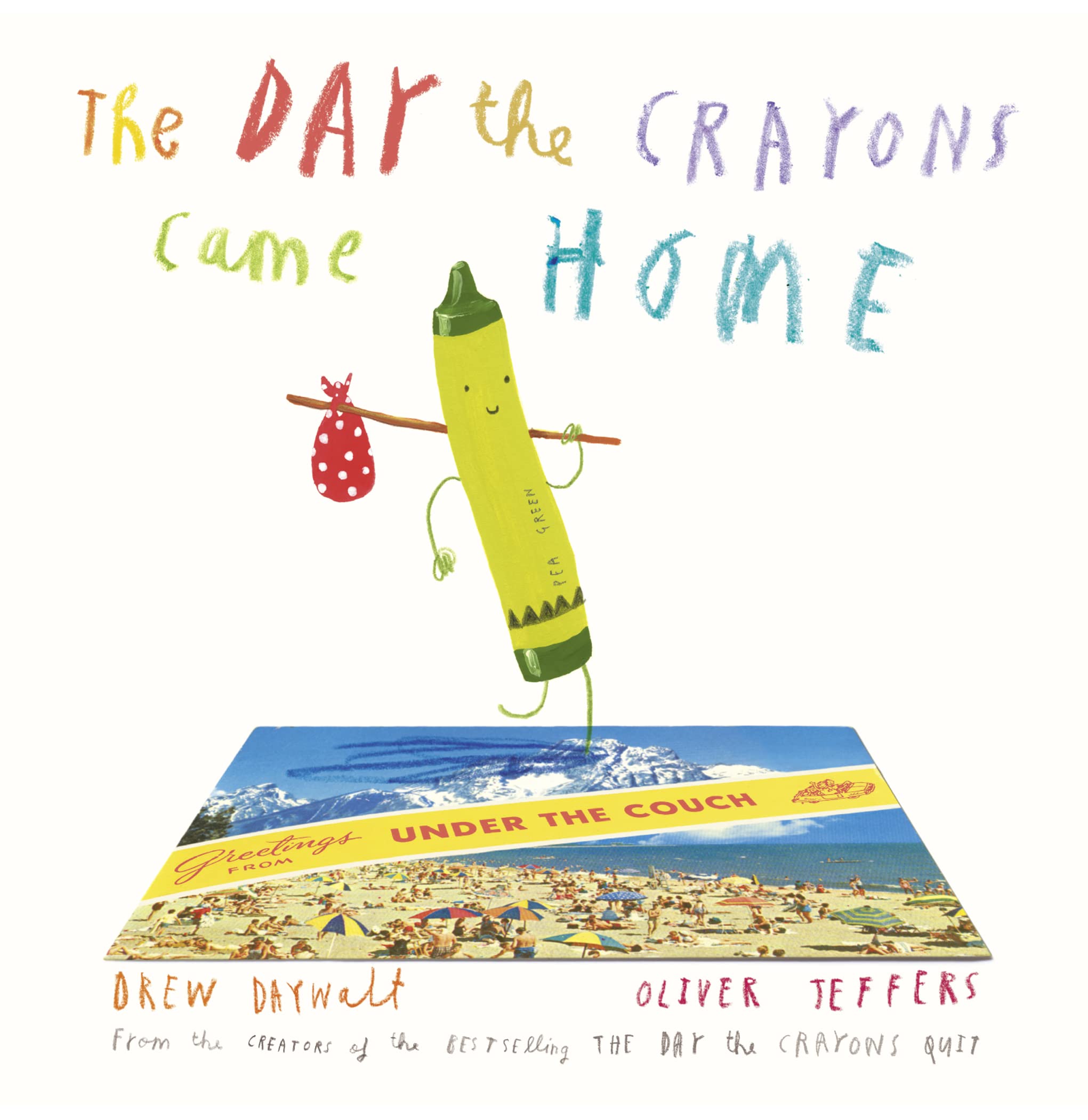 The Day The Crayons Came Home book