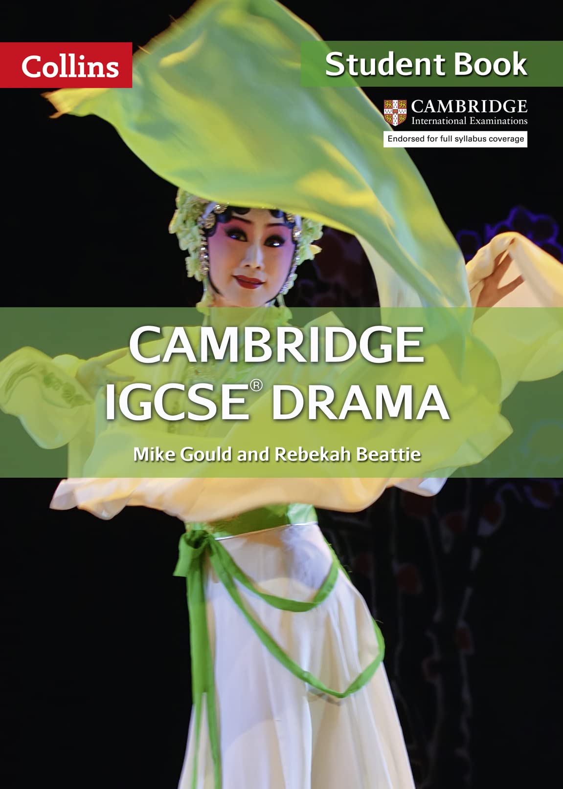 Cambridge IGCSE™ Drama Student's Book book