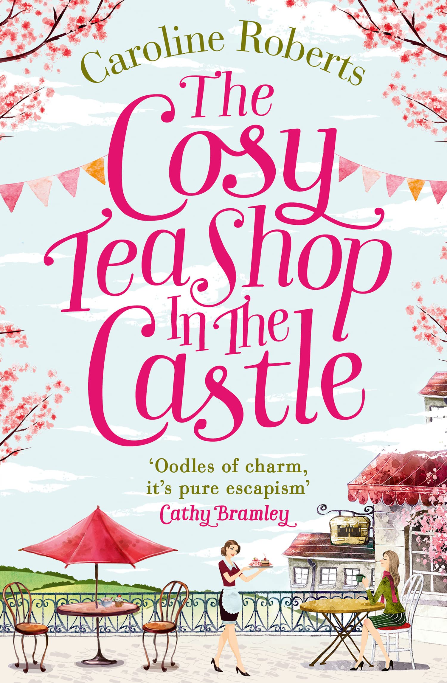 The Cosy Teashop in the Castle: The Bestselling Feel-Good ROM Com of the Year Contemporary literature