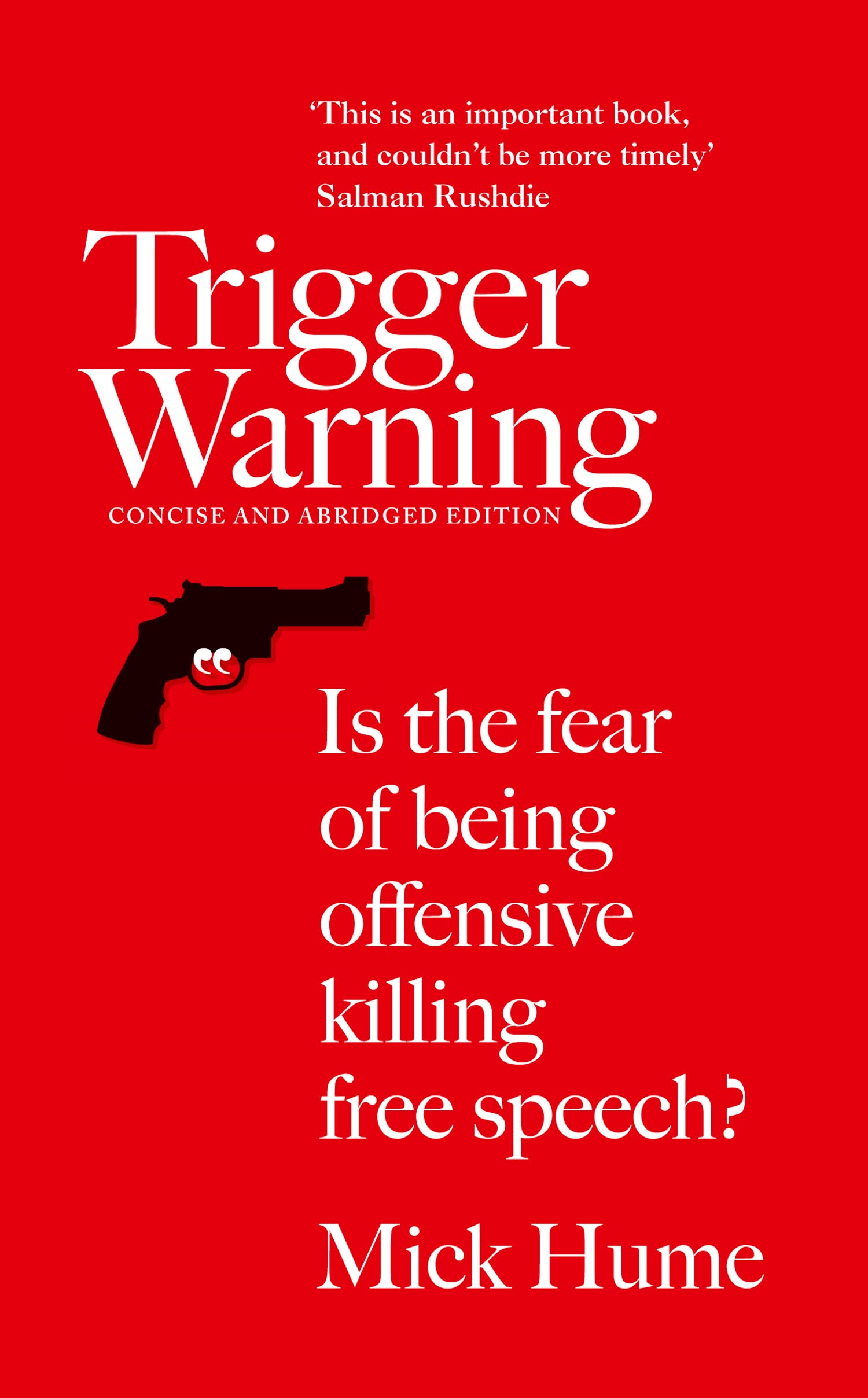 Trigger Warning: Is the Fear of Being Offensive Killing Free Speech? Law