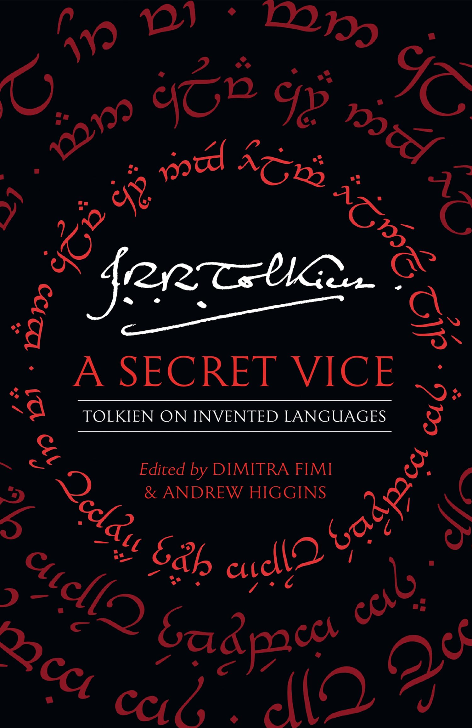 A Secret Vice: Tolkien on Invented Languages Social Sciences