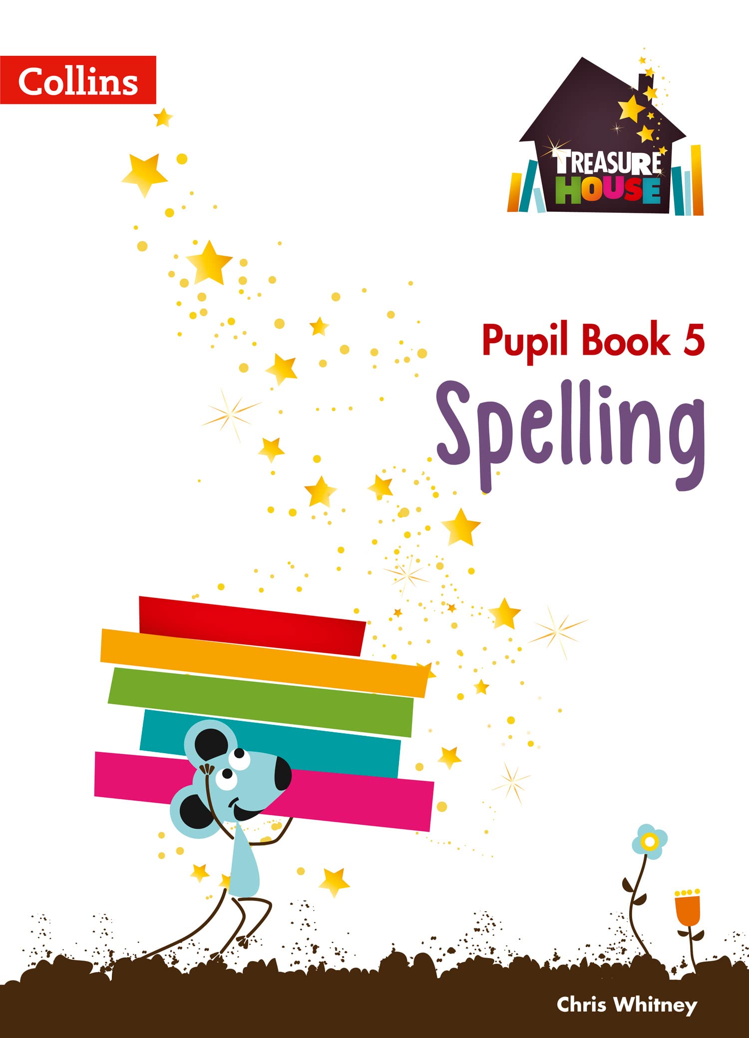 Spelling Year 5 Pupil Book (Treasure House) Study Guides