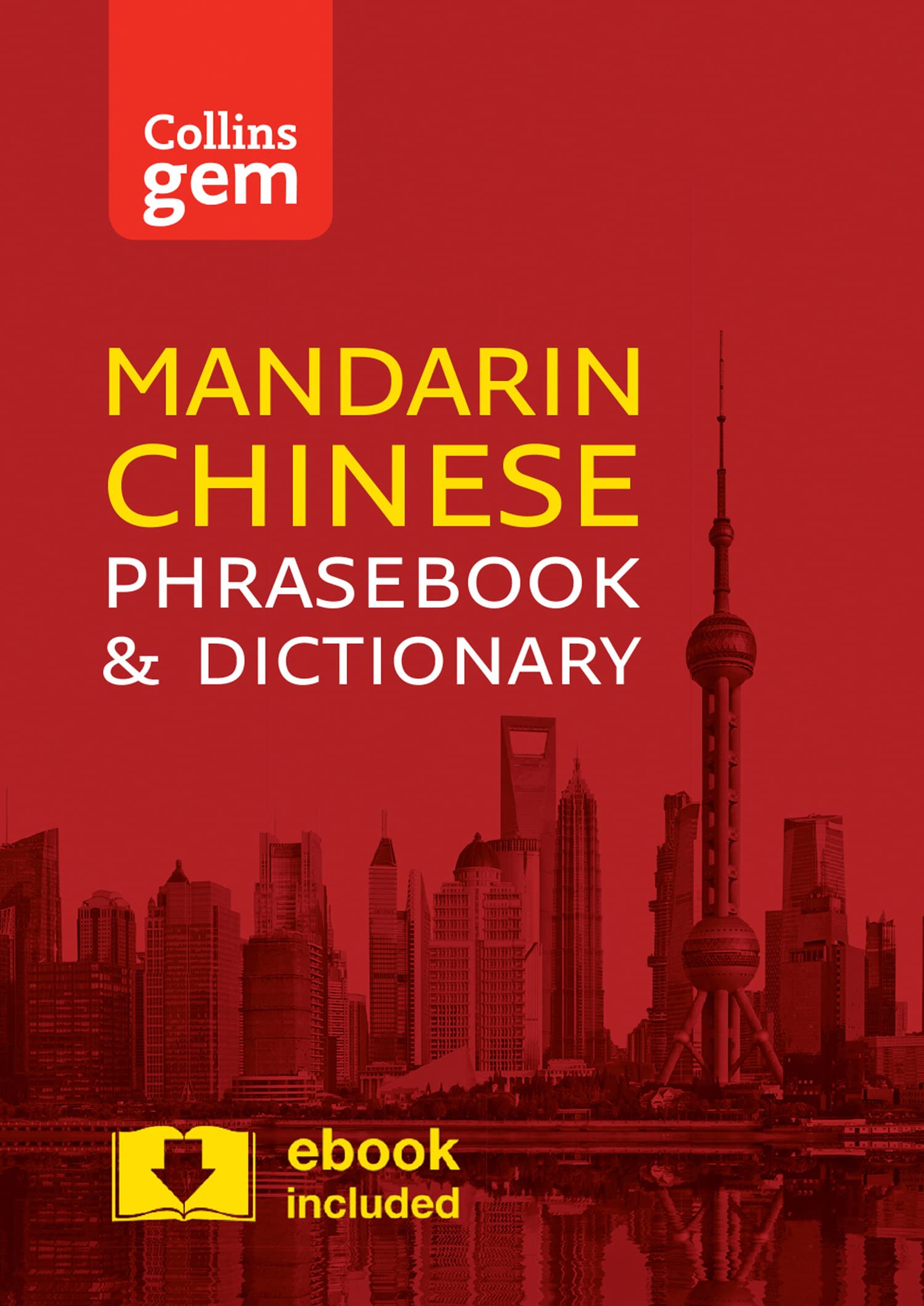 Collins Mandarin Chinese Phrasebook and Dictionary Gem Edition: Essential phrases and words in a mini, travel-sized format (Collins Gem) Foreign Languages ​​& Dictionaries