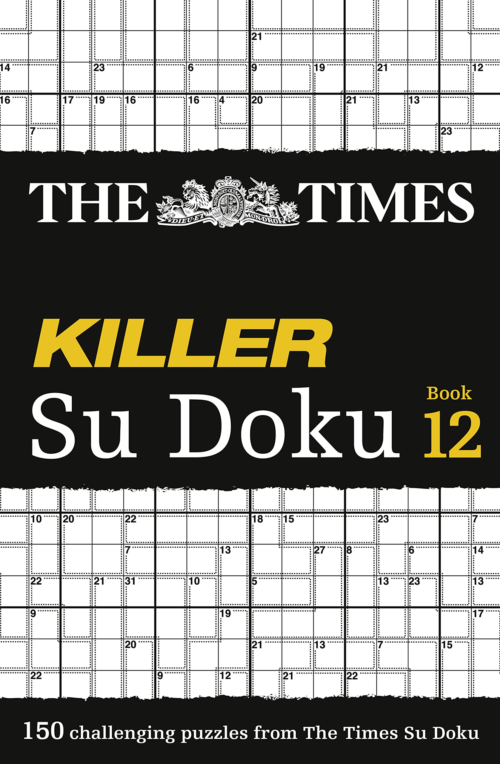 The Times Killer Su Doku Book 12: 150 challenging puzzles from The Times (The Times Su Doku) Lifestyle