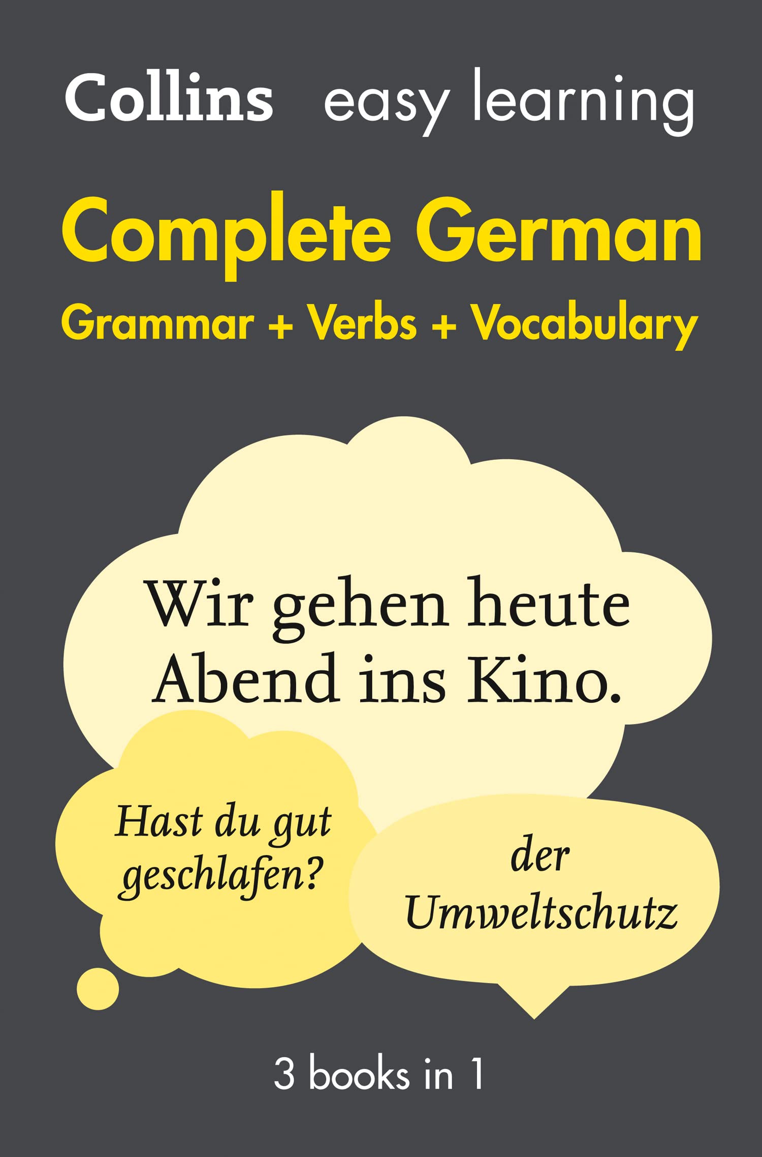 Easy Learning Complete German -  Grammar, Verbs and Vocabulary (3 Books in 1) Foreign Languages ​​& Dictionaries