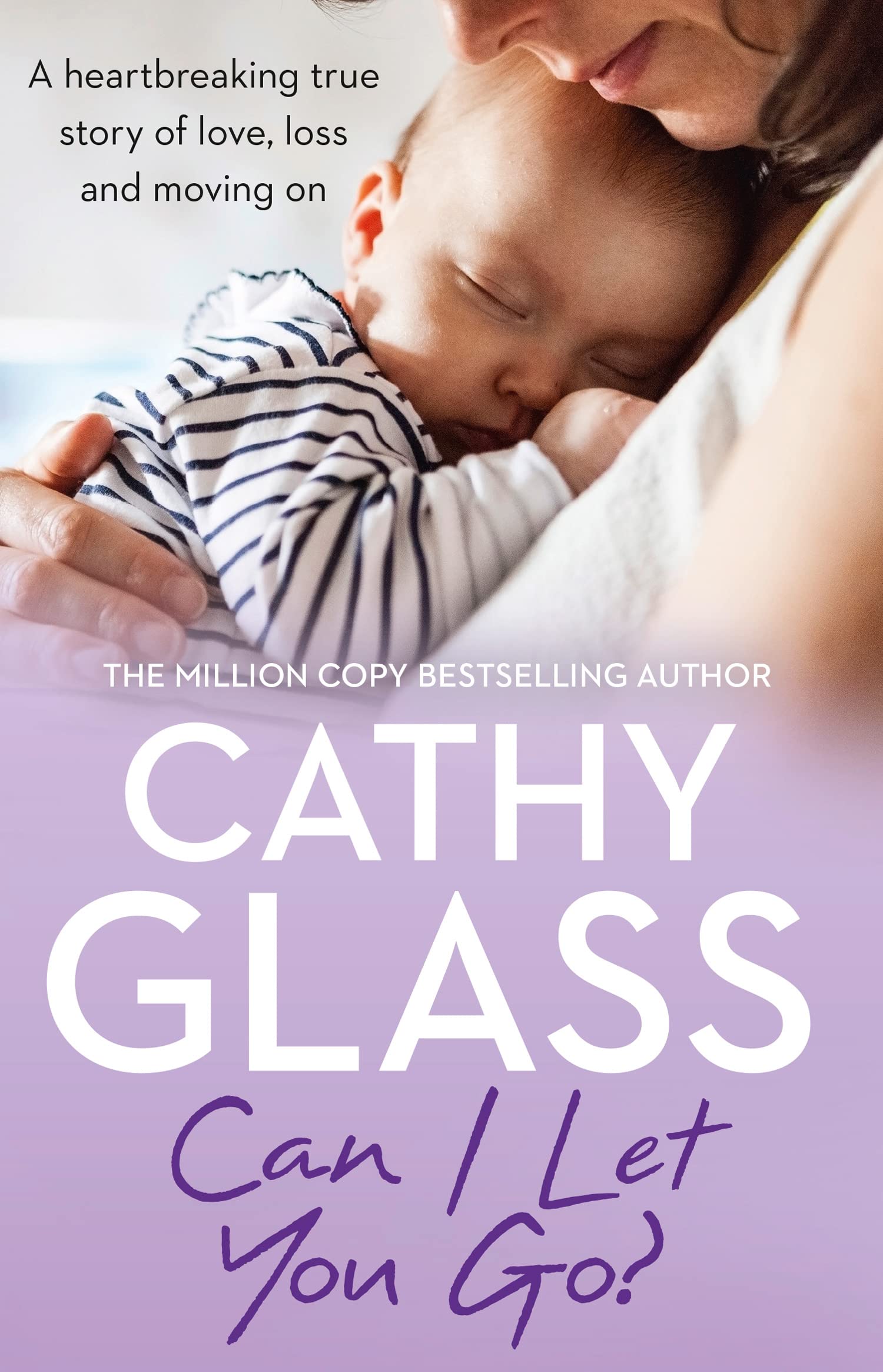 Can I Let You Go?: A heartbreaking true story of love, loss and moving on Medicine