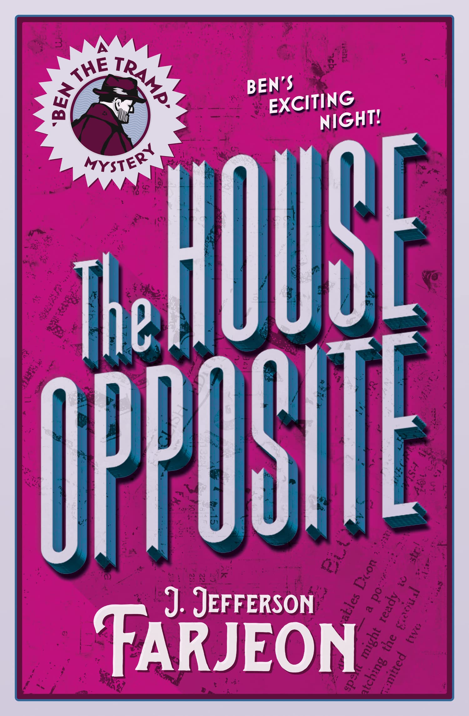 The House Opposite (Ben the Trap Mystery) Classics