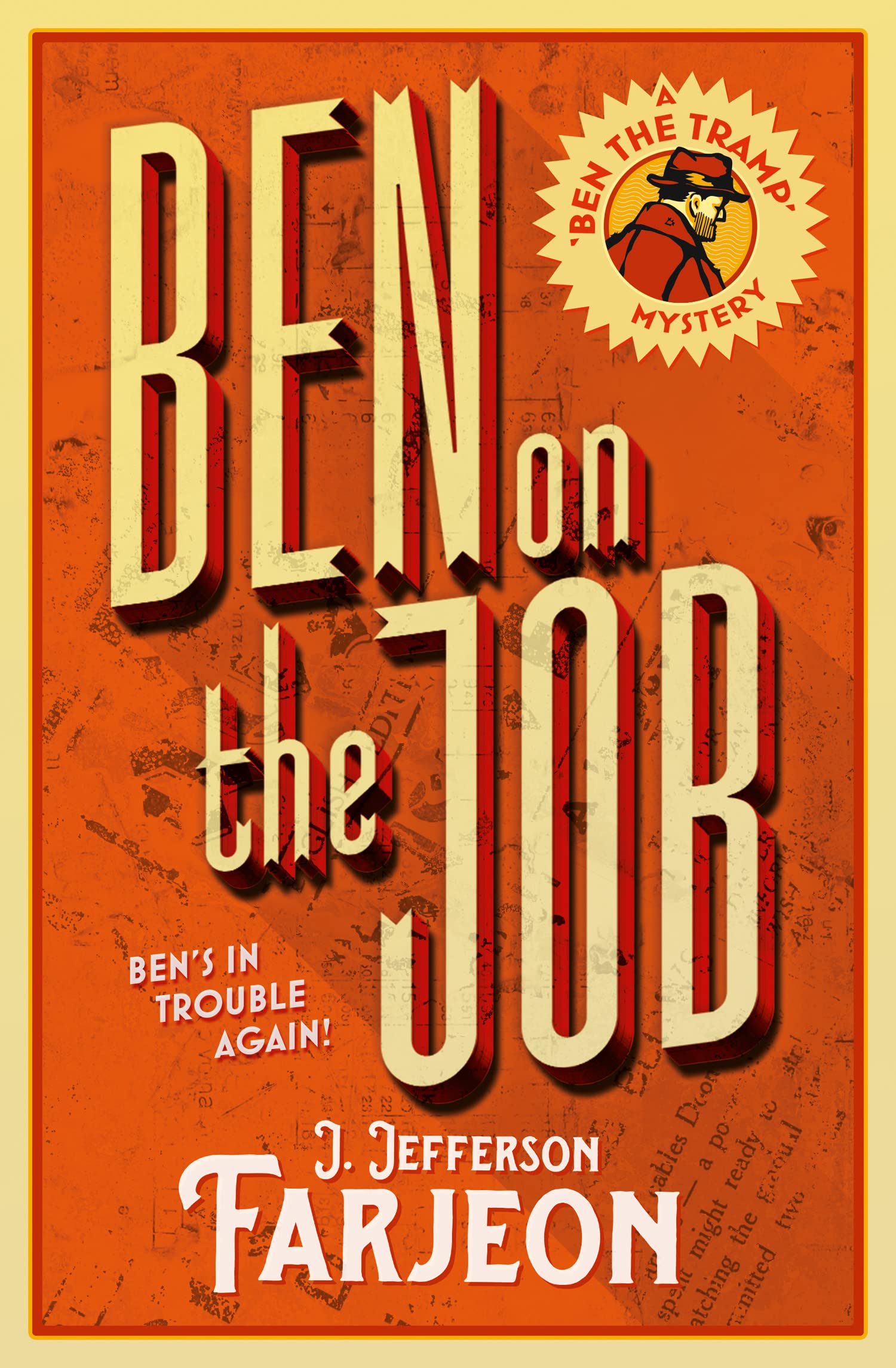 BEN ON THE JOB (Ben the Tramp Mysteries) Classics