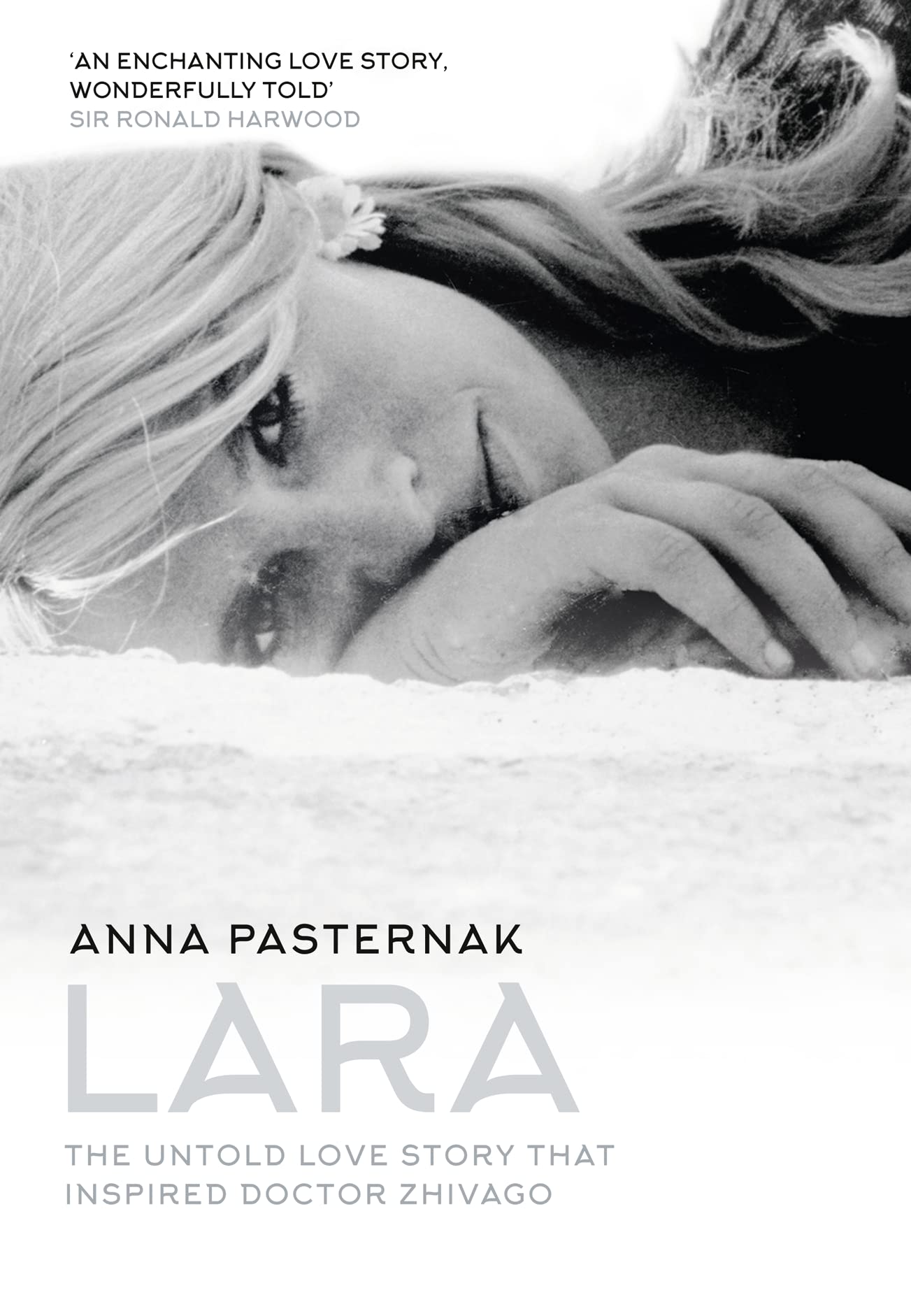 Lara: The Untold Love Story That Inspired Doctor Zhivago Contemporary literature