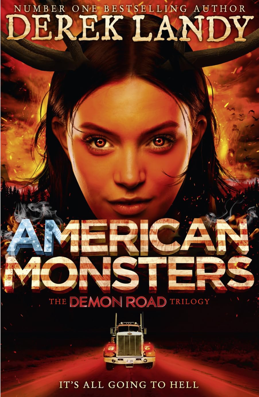 The American Monsters: It's all going to hell (The Demon Road Trilogy, Band 3) Horror & Mystery