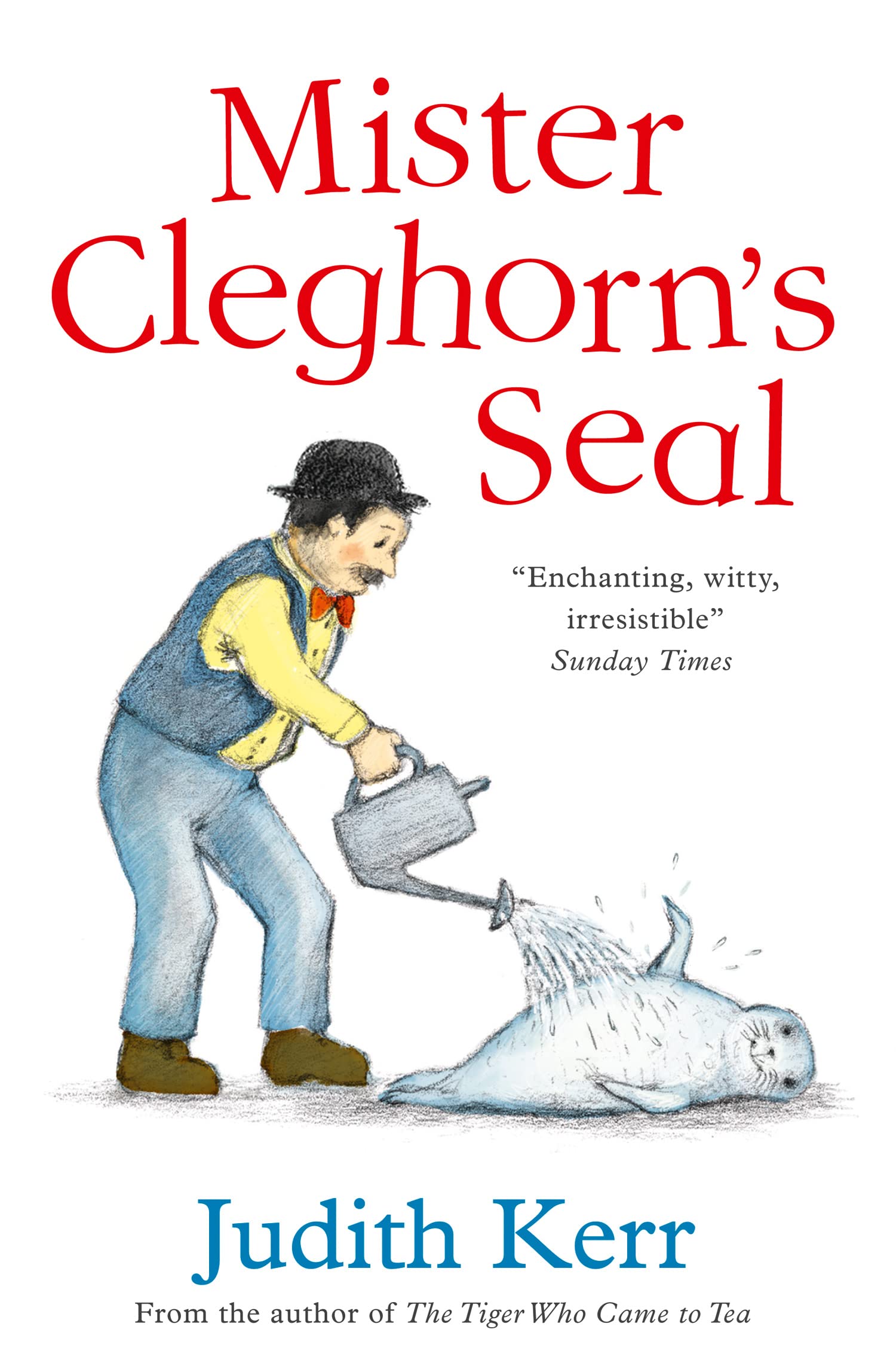 Mister Cleghorn’s Seal: A classic and unforgettable children’s book from the author of The Tiger Who Came To Tea Non-fiction