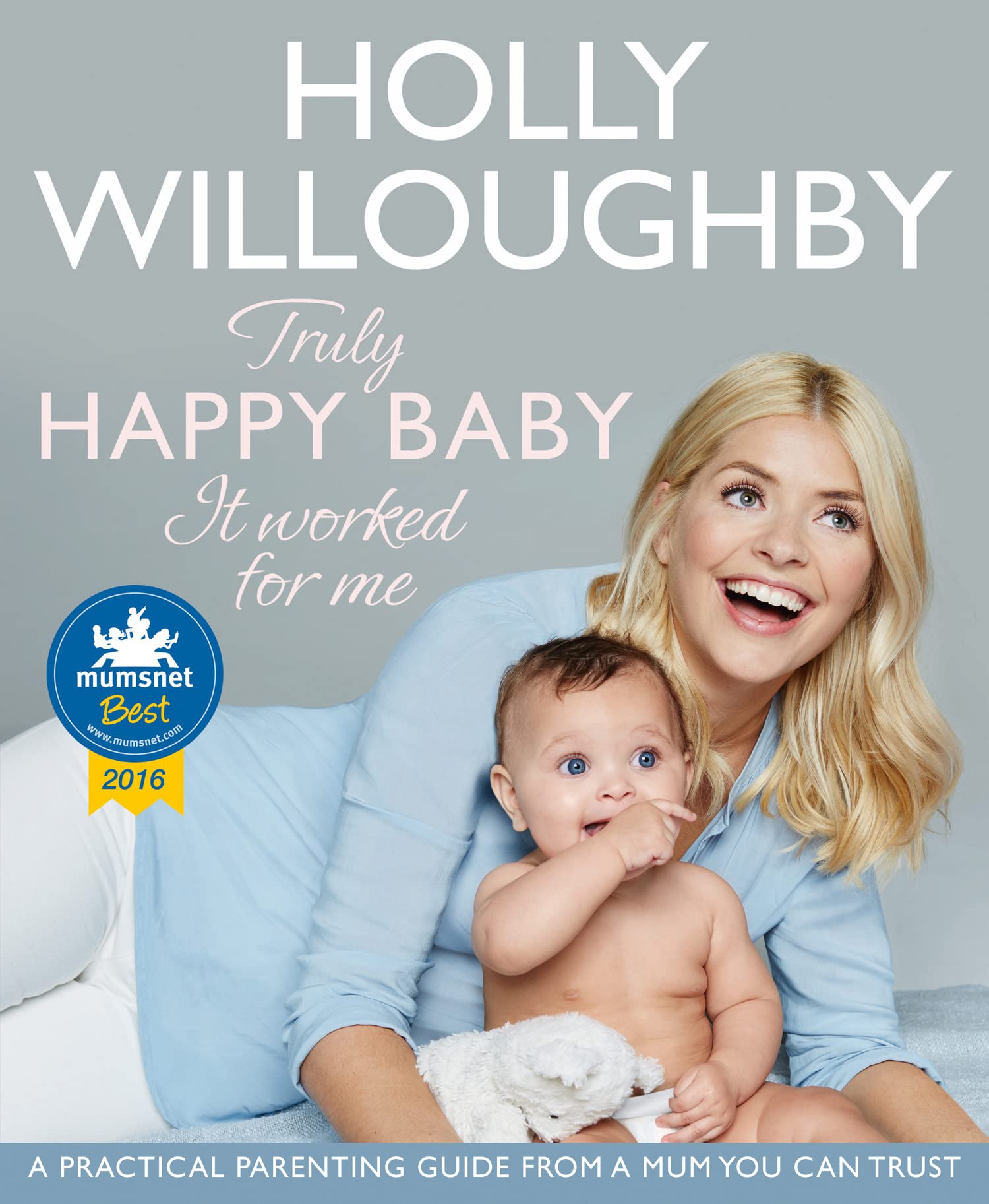 Truly Happy Baby ... It Worked for Me Business, Finance & Career