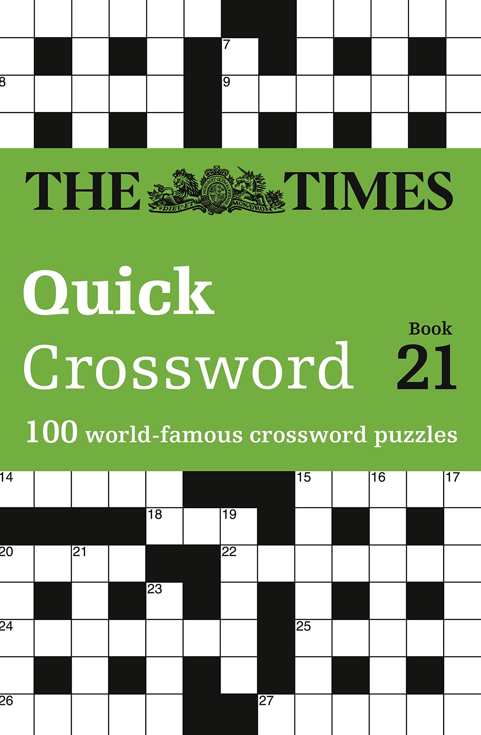 The Times Quick Crossword Book 21: 100 world-famous crossword puzzles from The Times2 (The Times Crosswords) Lifestyle