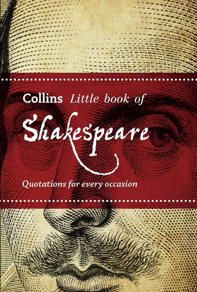 Shakespeare: Quotations for Every Occasion (Collins Little Books) Drama