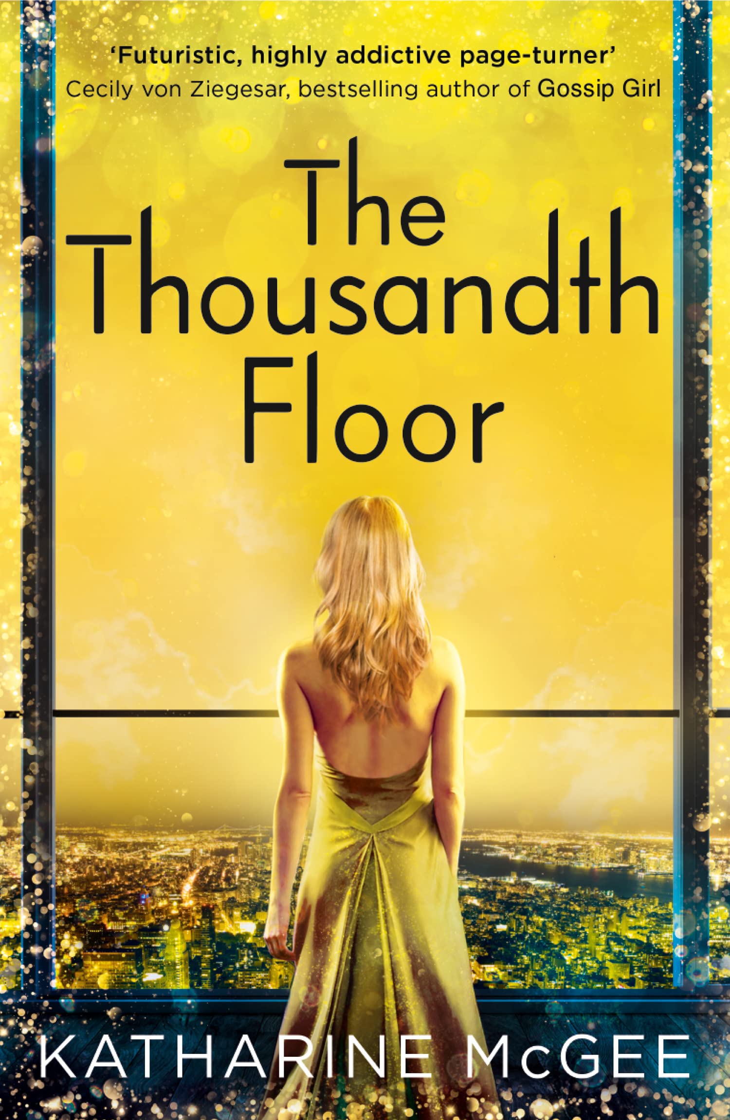 The Thousandth Floor 1 Fiction