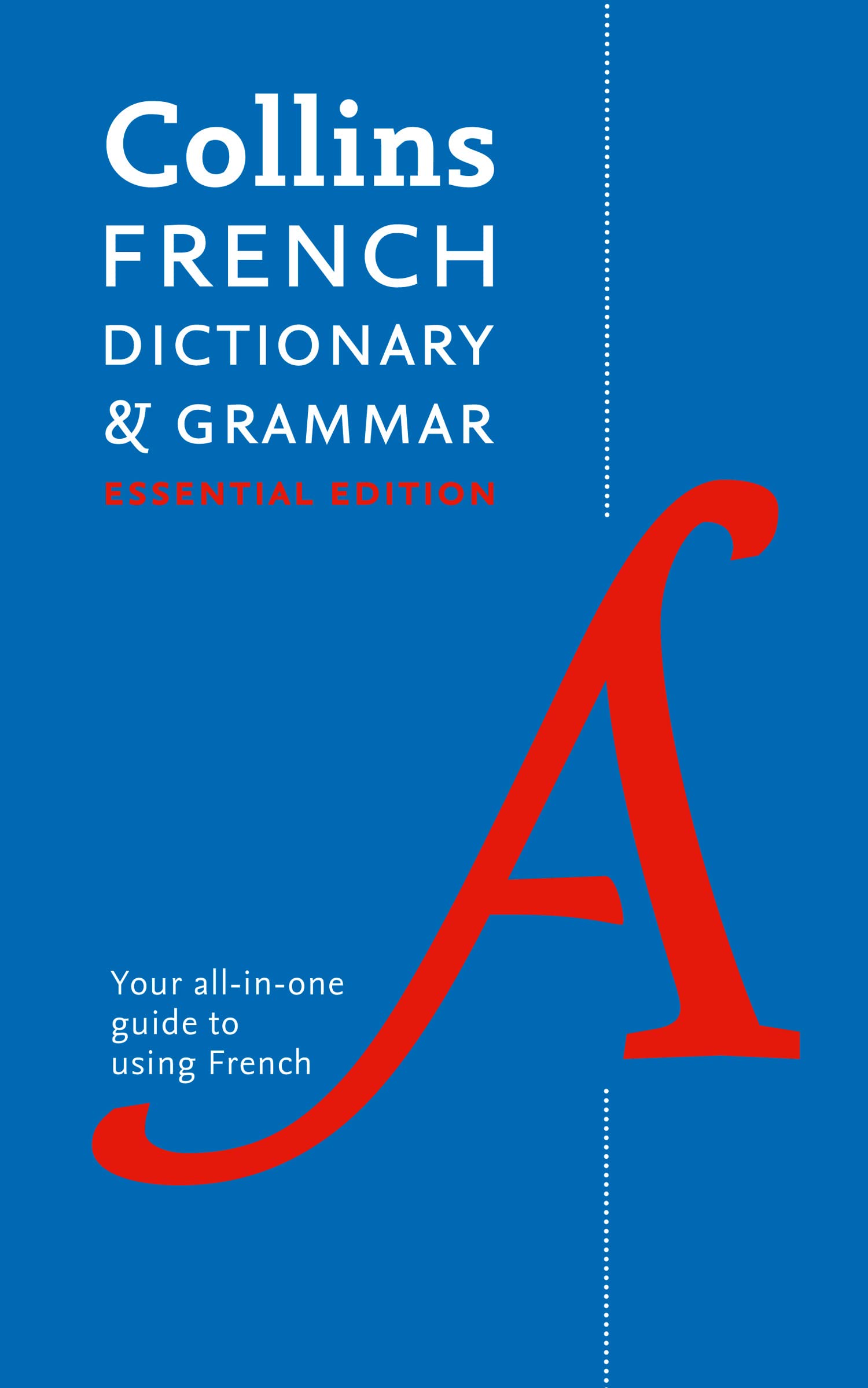 French Essential Dictionary and Grammar: Two books in one (Collins Essential) Foreign Languages ​​& Dictionaries