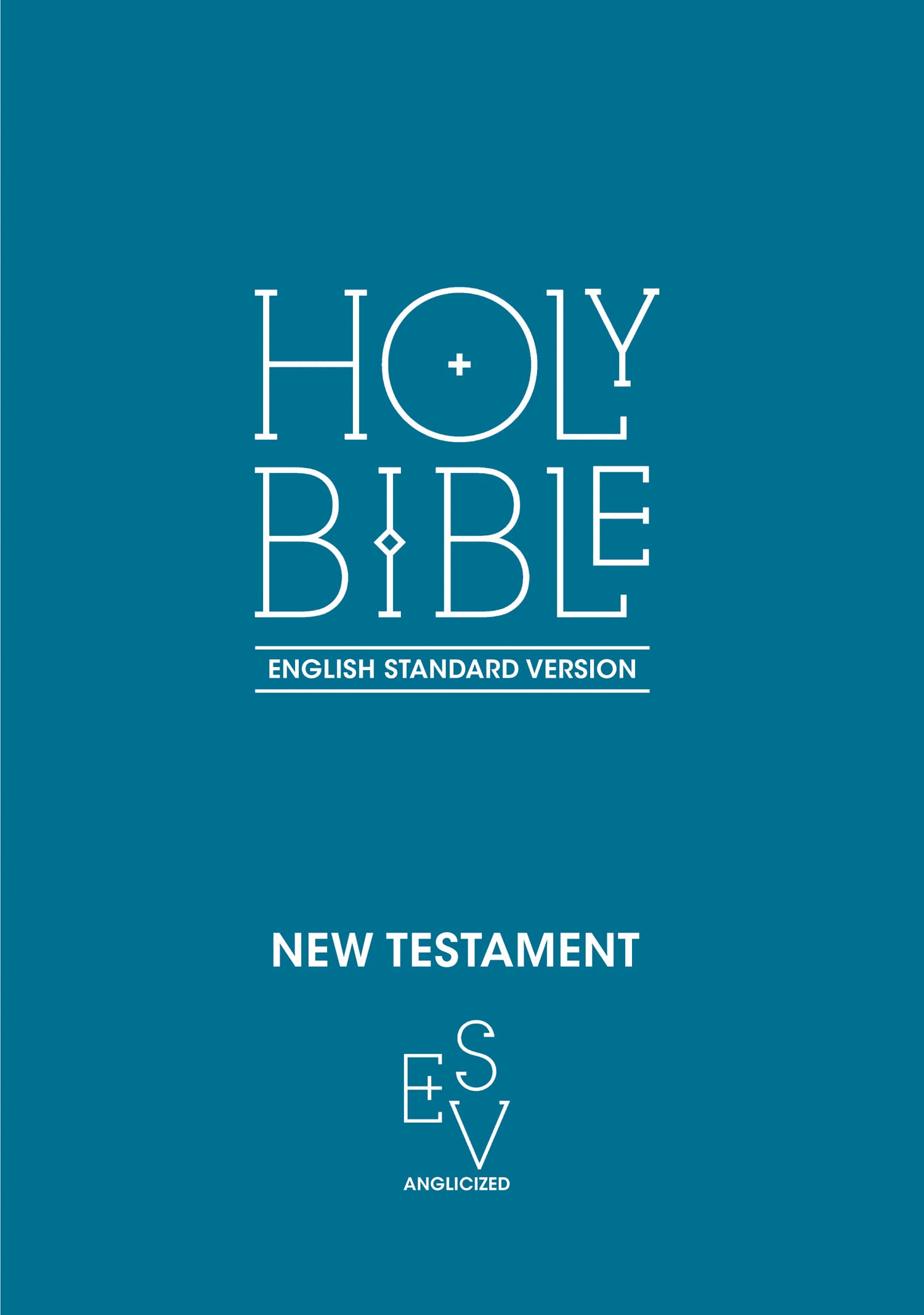 New Testament: English Standard Version (ESV) Anglicised book