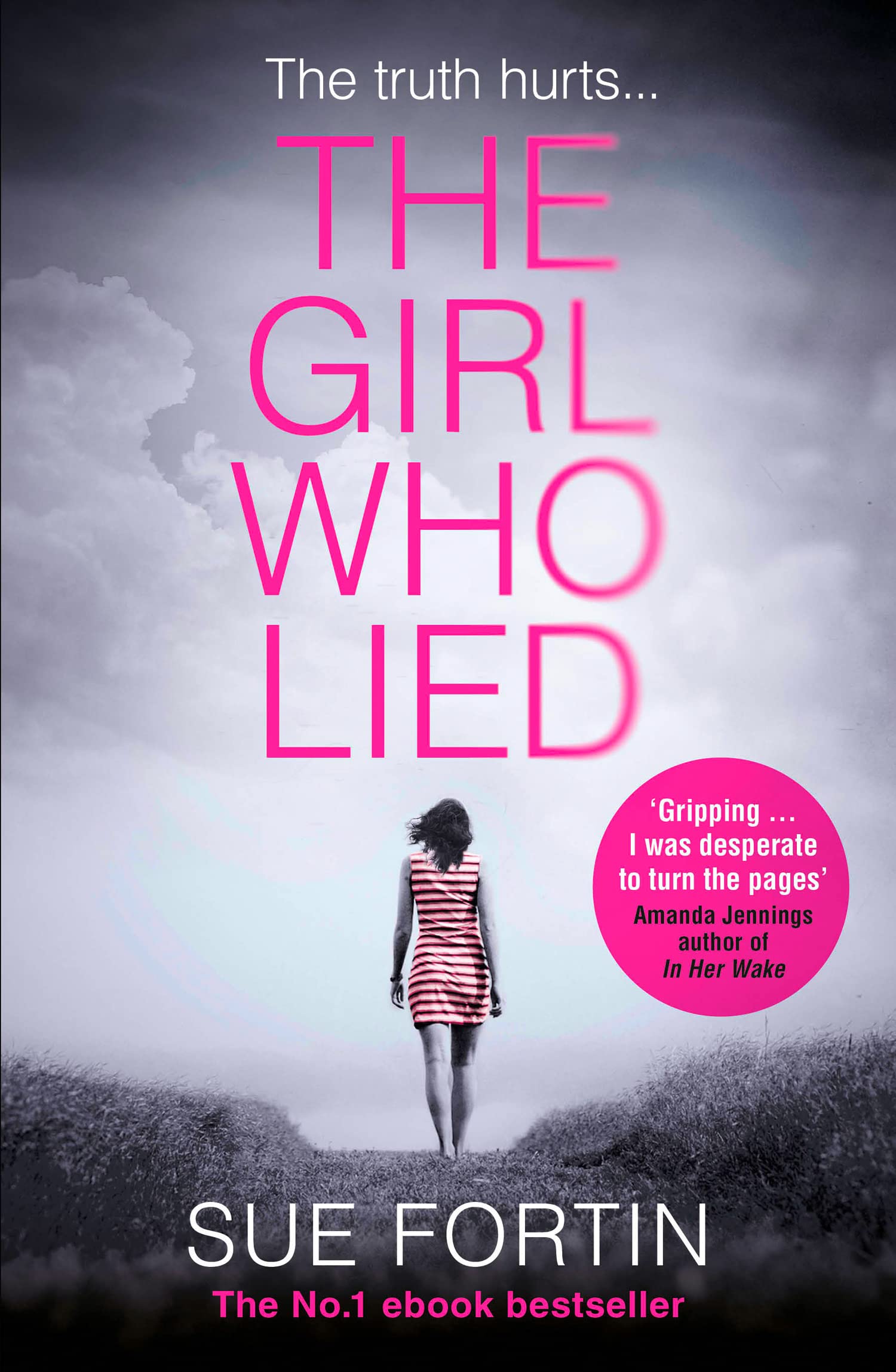 THE GIRL WHO LIED : The bestselling psychological drama Action & Adventure