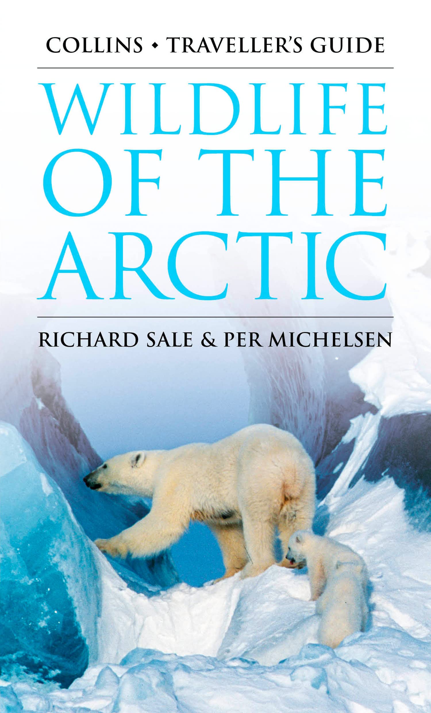 Wildlife of the Arctic (Traveller’s Guide) Leisure, Home & Garden