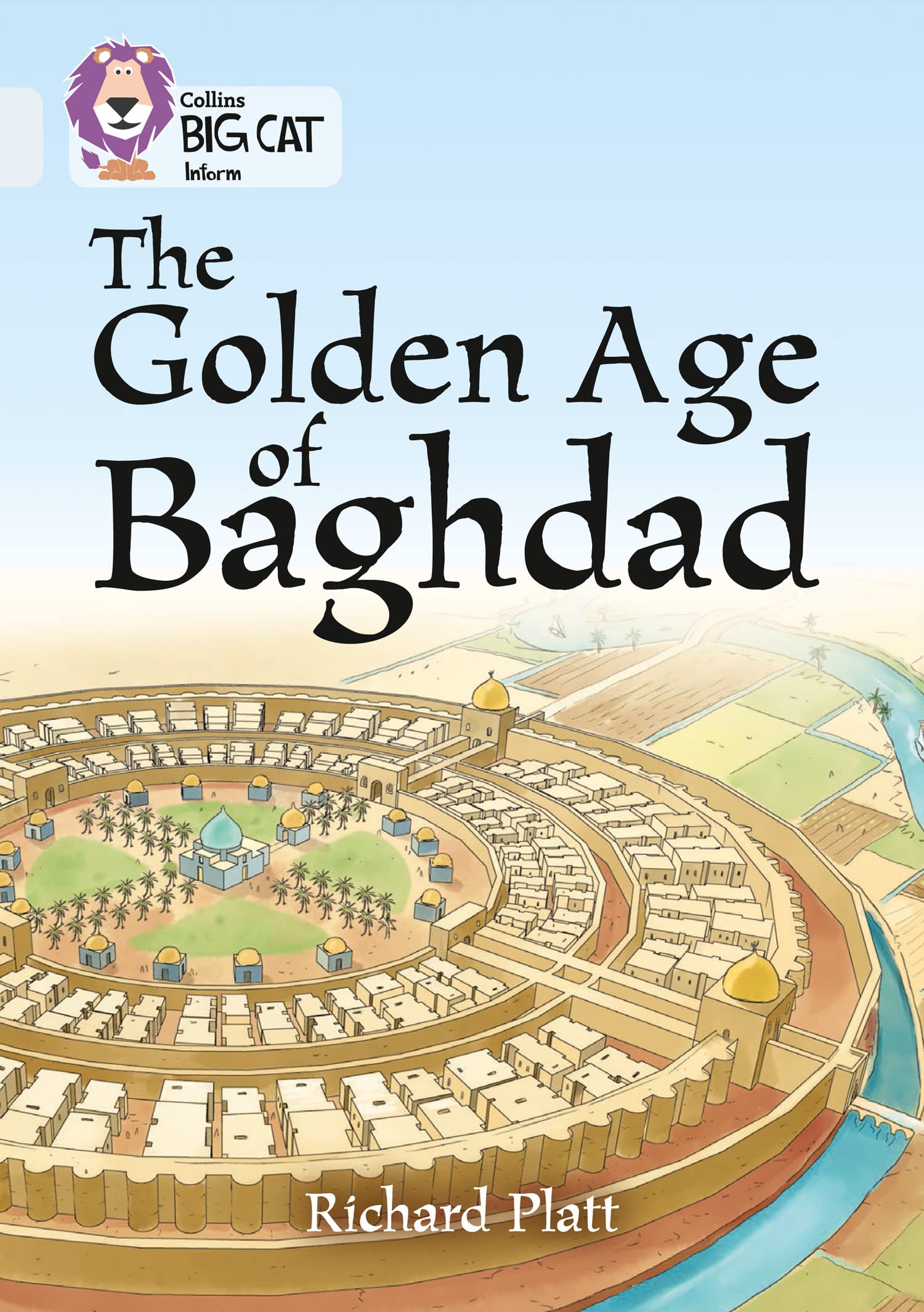 The Golden Age of Baghdad: Band 17/Diamond (Collins Big Cat) Foreign Languages ​​& Dictionaries