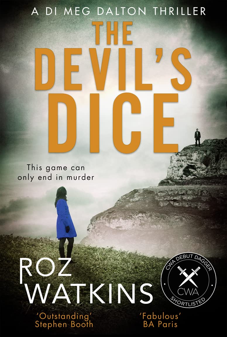 The Devil’s Dice: The most gripping crime thriller of 2018 – with an absolutely breath-taking twist (A DI Meg Dalton thriller, Band 1) Contemporary literature