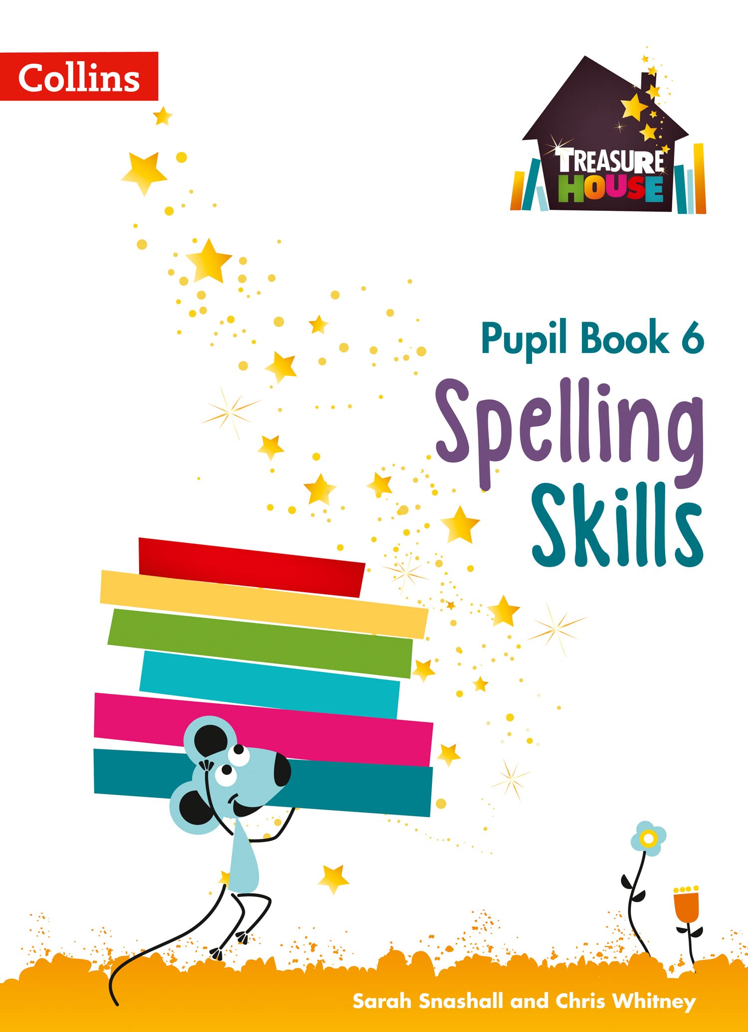 Spelling Skills Pupil Book 6 (Treasure House) Study Guides