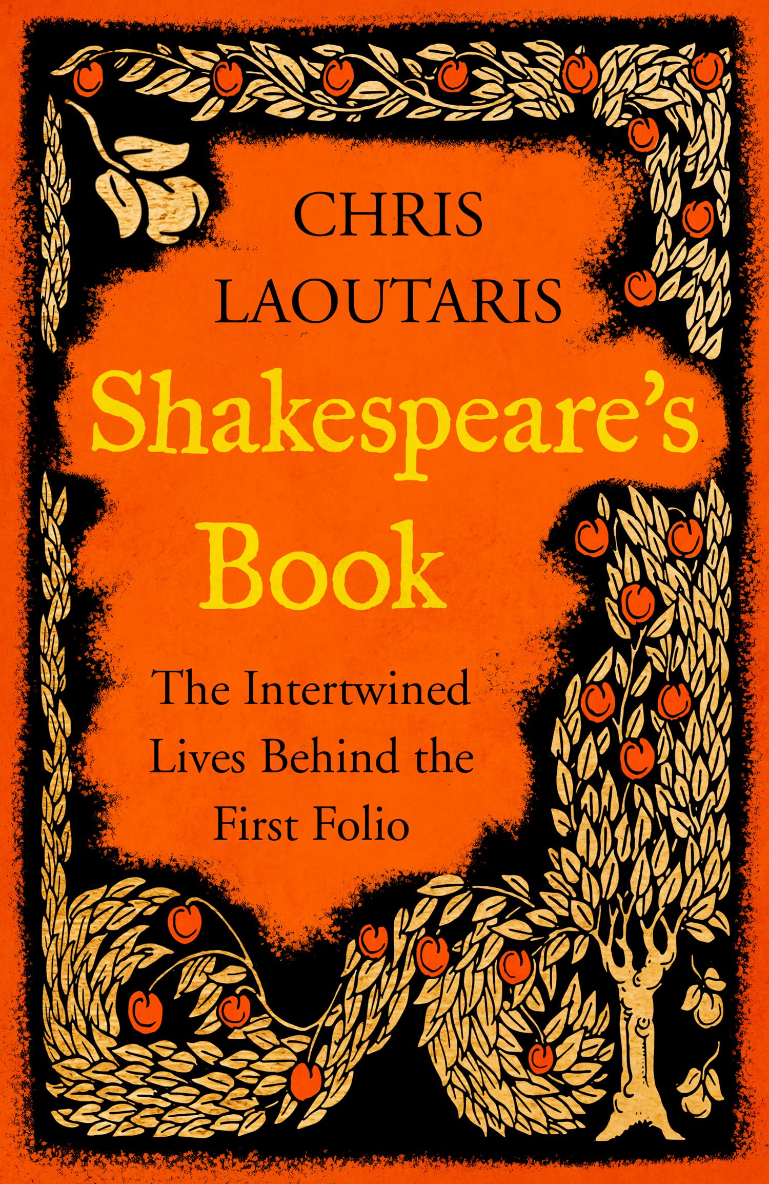 Shakespeare’s Book: The Intertwined Lives Behind the First Folio Contemporary literature