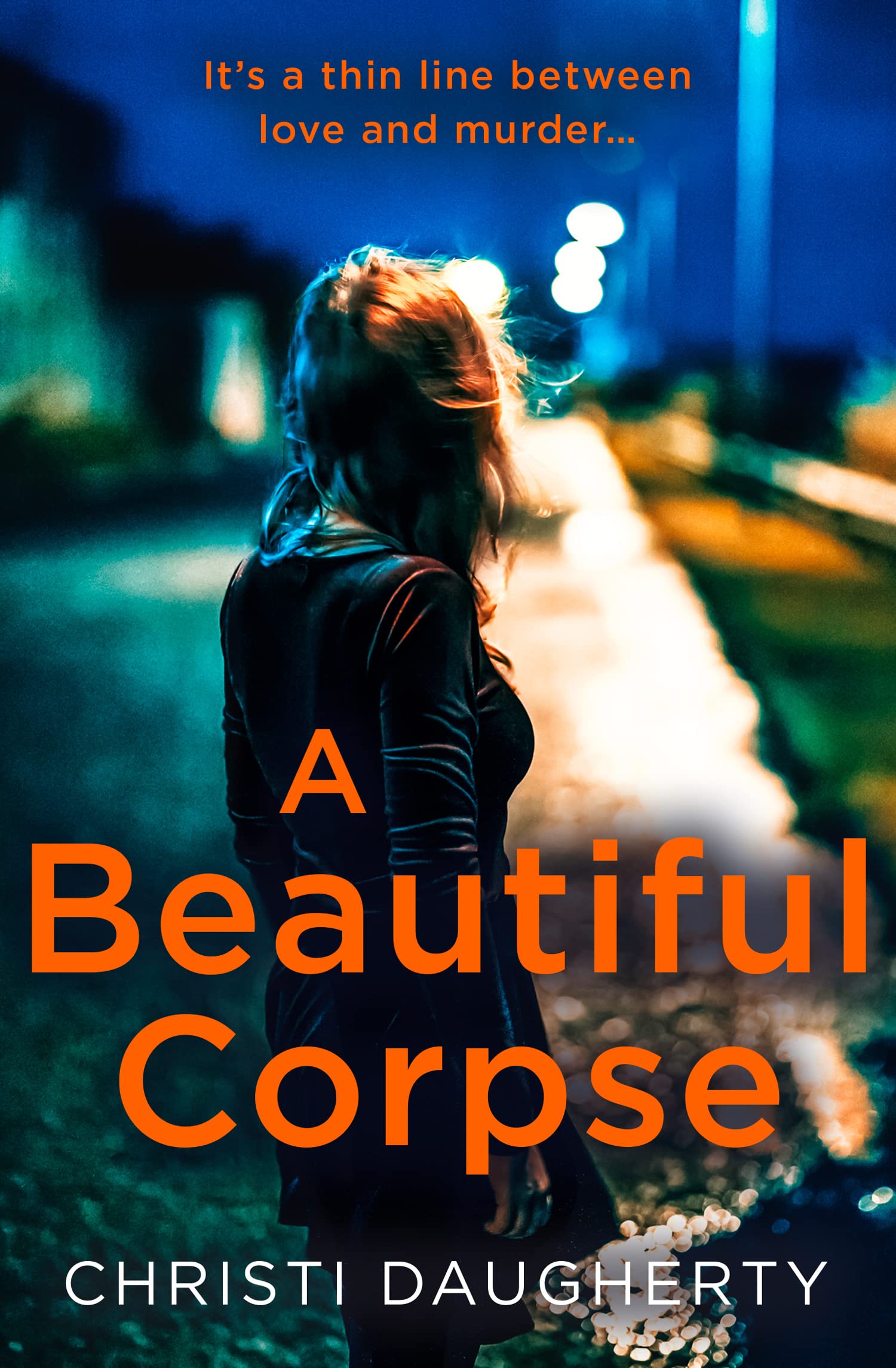 A BEAUTIFUL CORPSE: A gripping crime thriller full of twists and turns! (The Harper McClain series) Contemporary literature