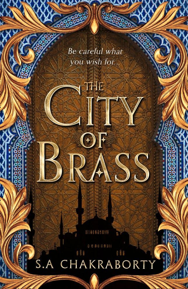 The City of Brass: Spellbinding fantasy debut from the Sunday Times bestseller (The Daevabad Trilogy, Band 1) Fairy Tales & Legends