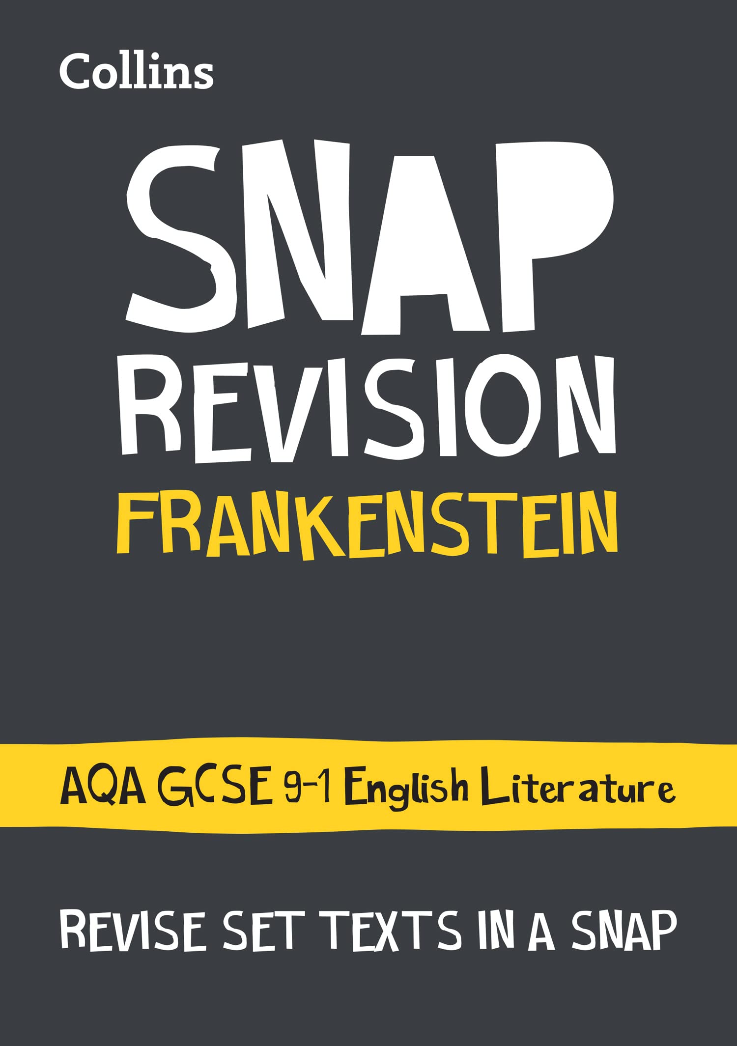 Collins Snap Revision Text Guides - Frankenstein: Aqa GCSE English Literature Contemporary literature