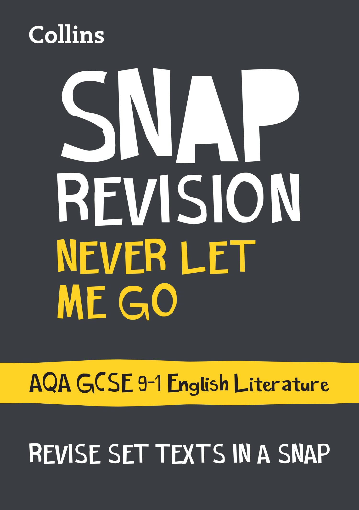 Never Let Me Go: AQA GCSE 9-1 English Literature Text Guide Contemporary literature