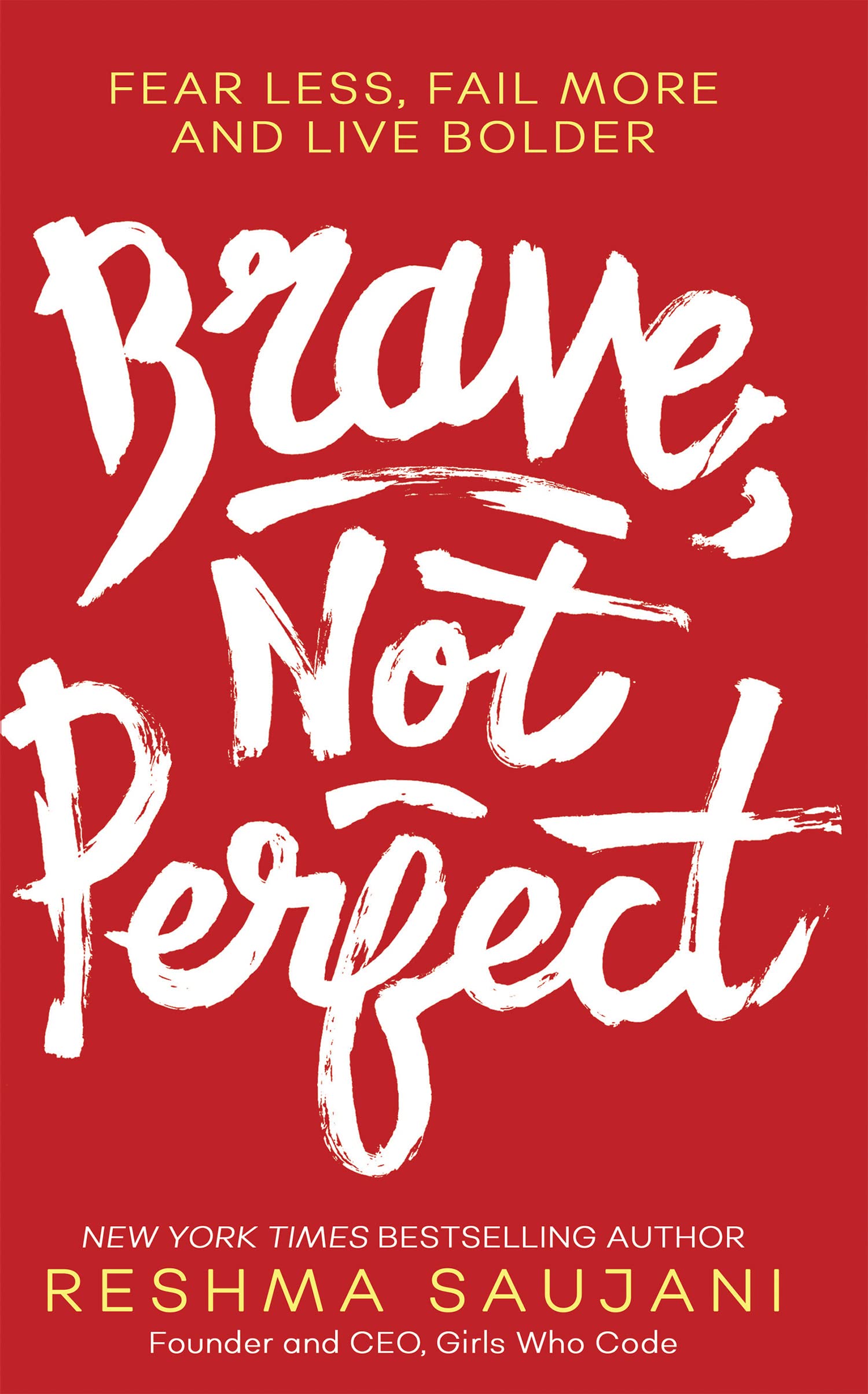Brave, Not Perfect: An inspiring read for fans of Lean In by Sheryl Sandberg Social Sciences