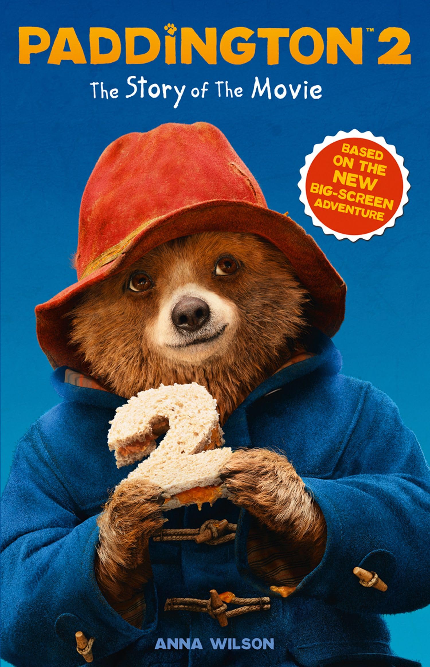 Paddington 2: The Story of the Movie: Movie tie-in Novels & Short Stories