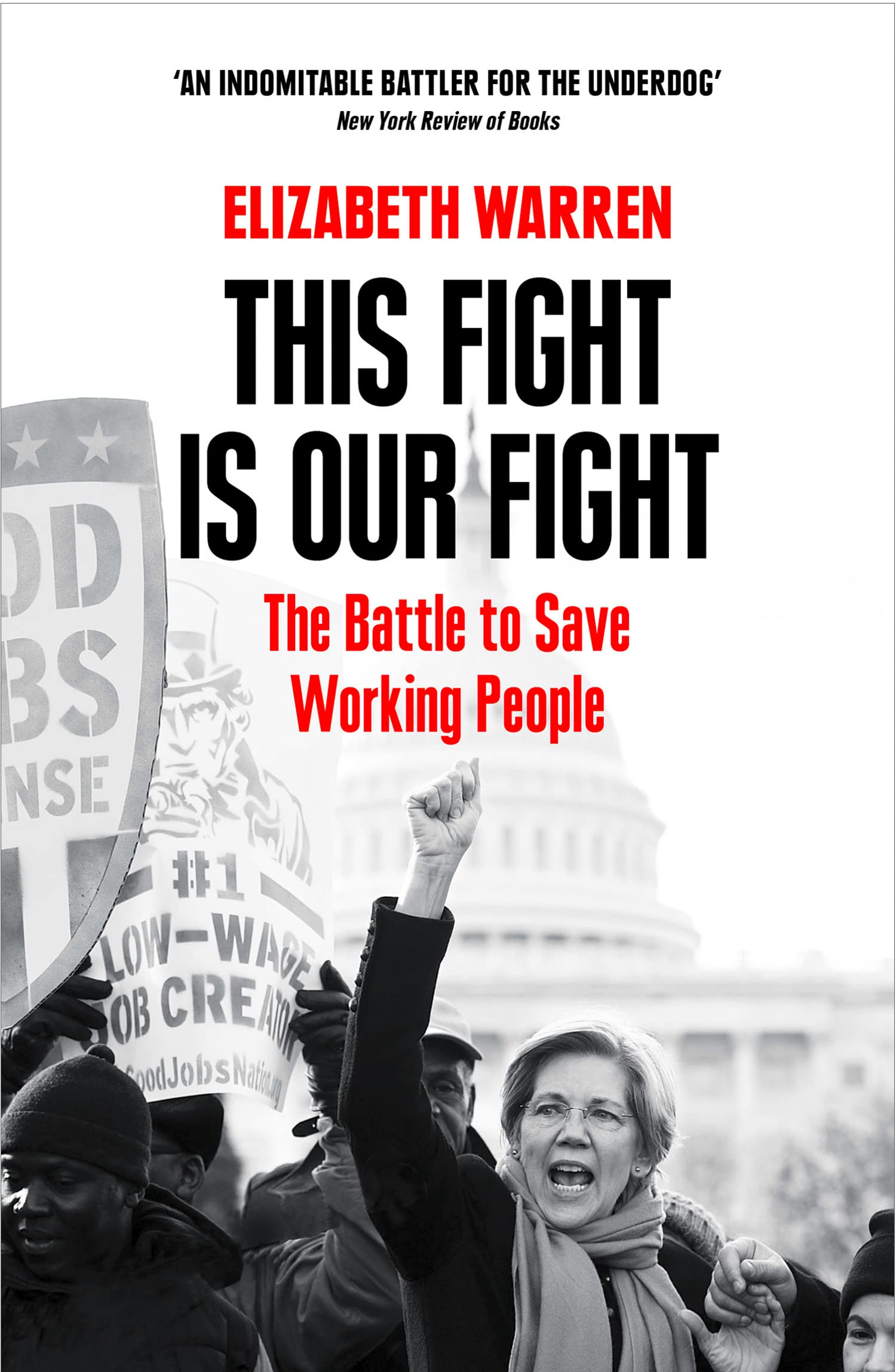 THIS FIGHT IS OUR FIGHT: The Battle to Save Working People Social Sciences