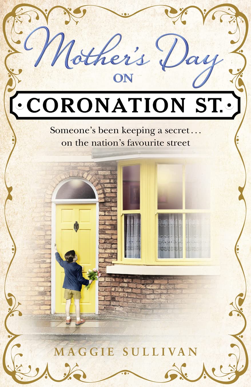 Mother’s Day on Coronation Street Historical Fiction