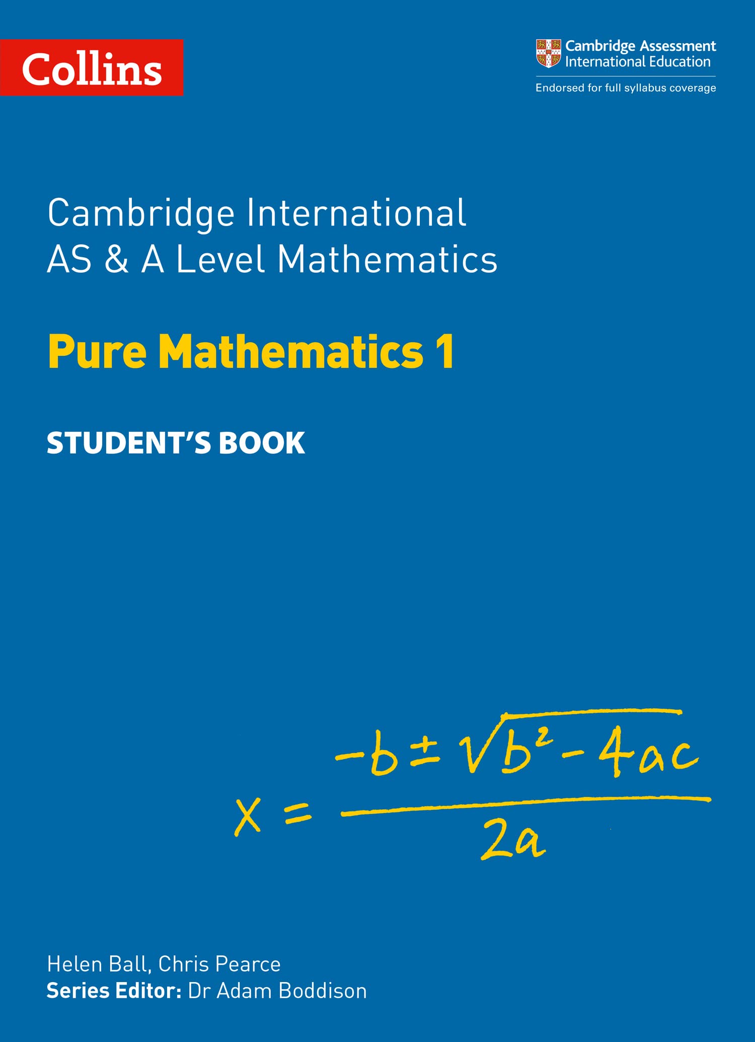 Cambridge International AS & A Level Mathematics Pure Mathematics 1 Student's Book Education & Training