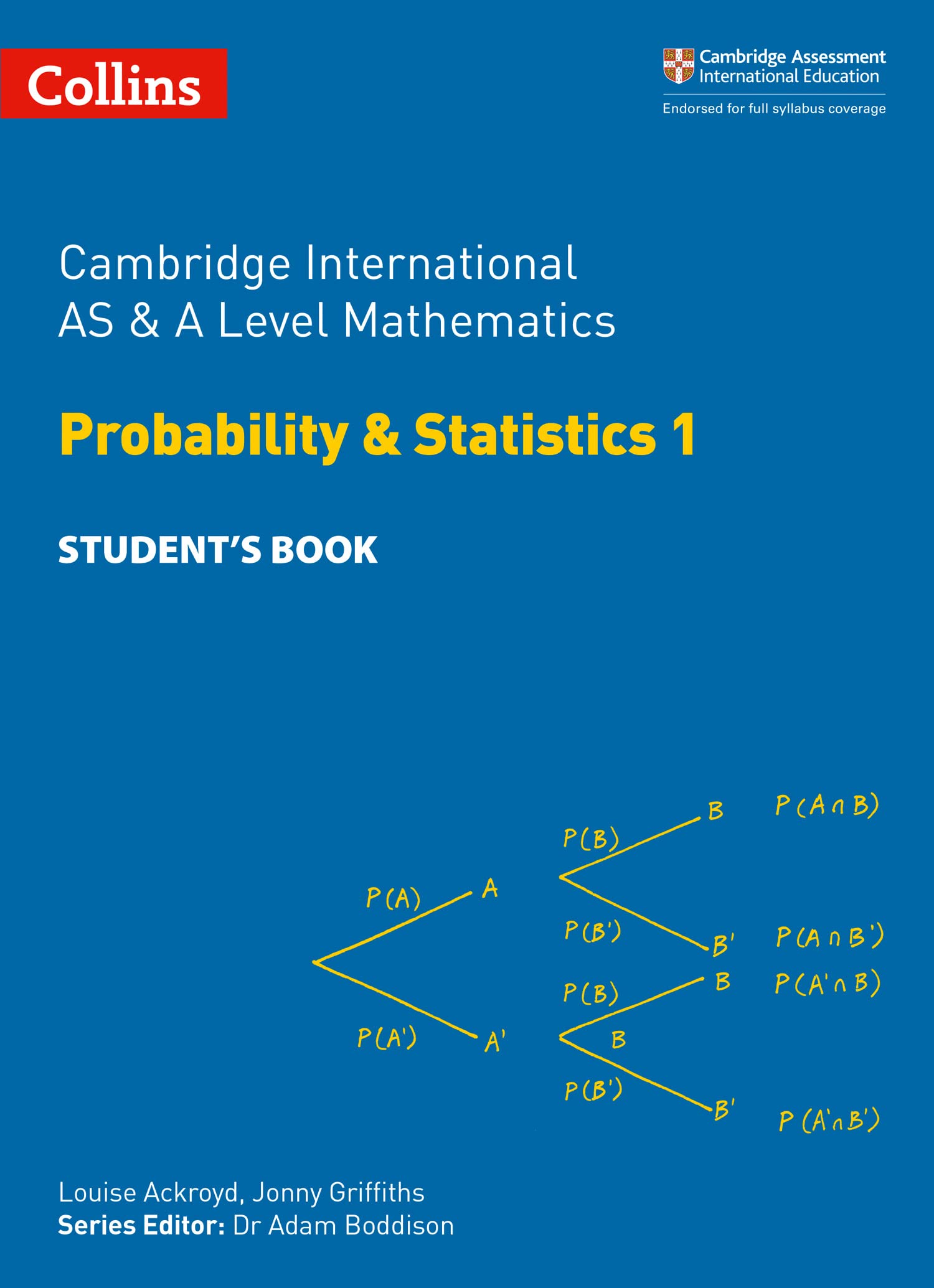 Cambridge International as & a Level Mathematics Probability and Statistics 1 Student's Book Education & Training