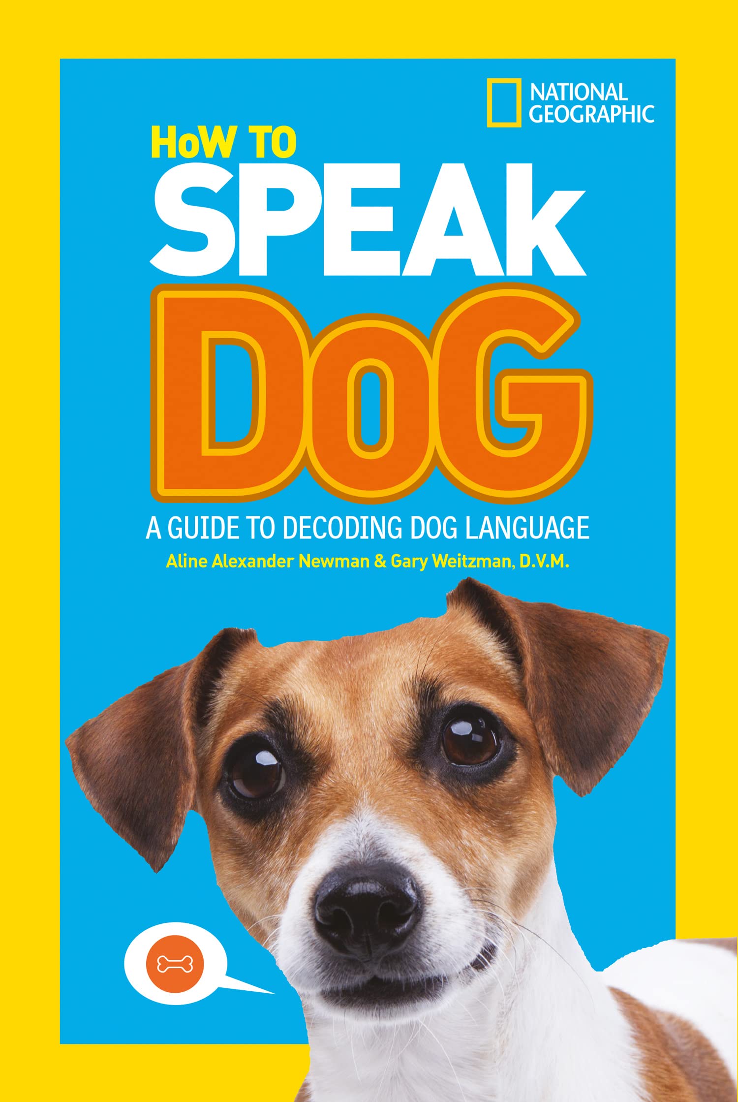 How To Speak Dog: A Guide to Decoding Dog Language book