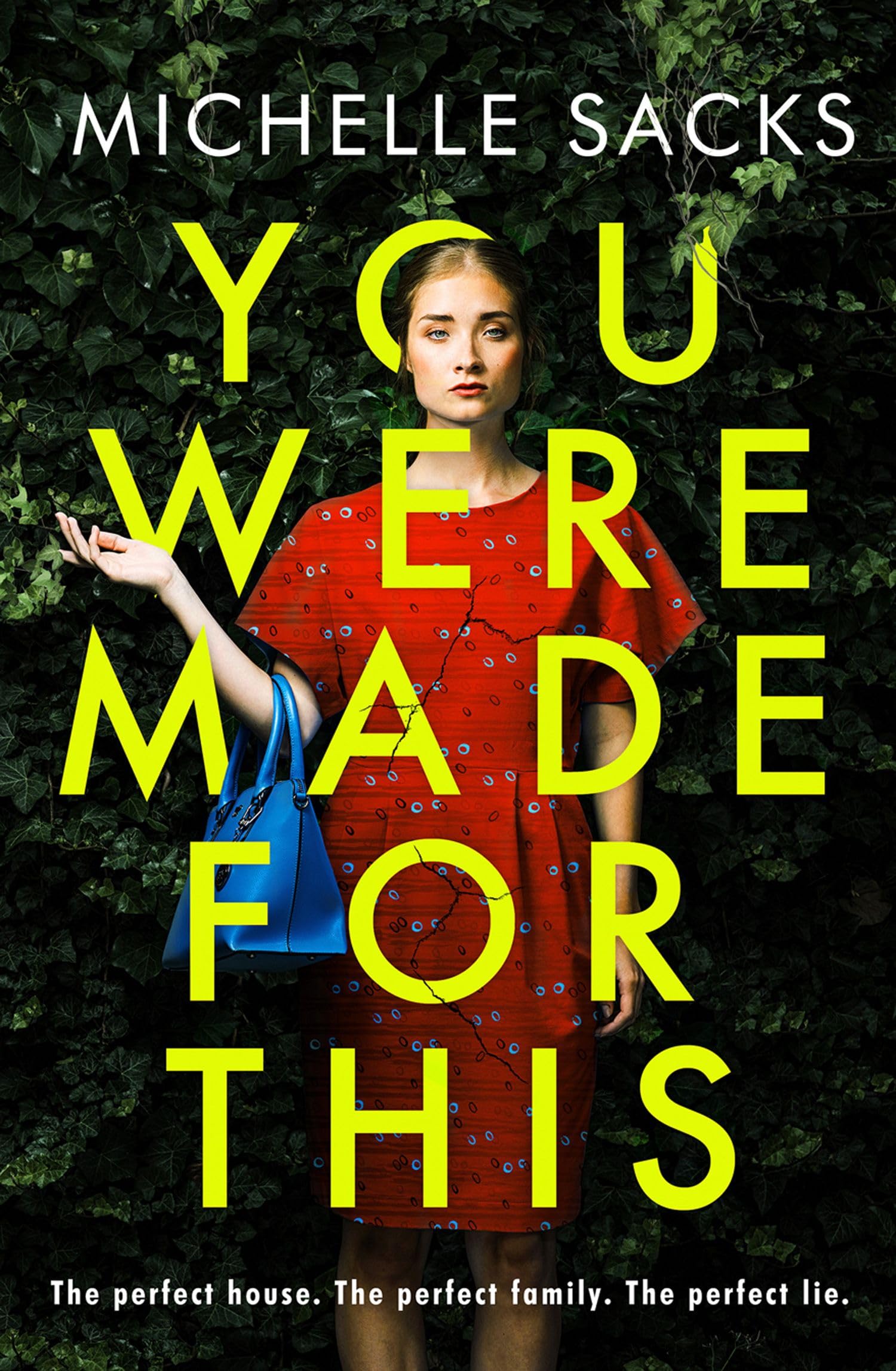 You Were Made For This: The perfect house. The perfect family. The perfect lie. Contemporary literature