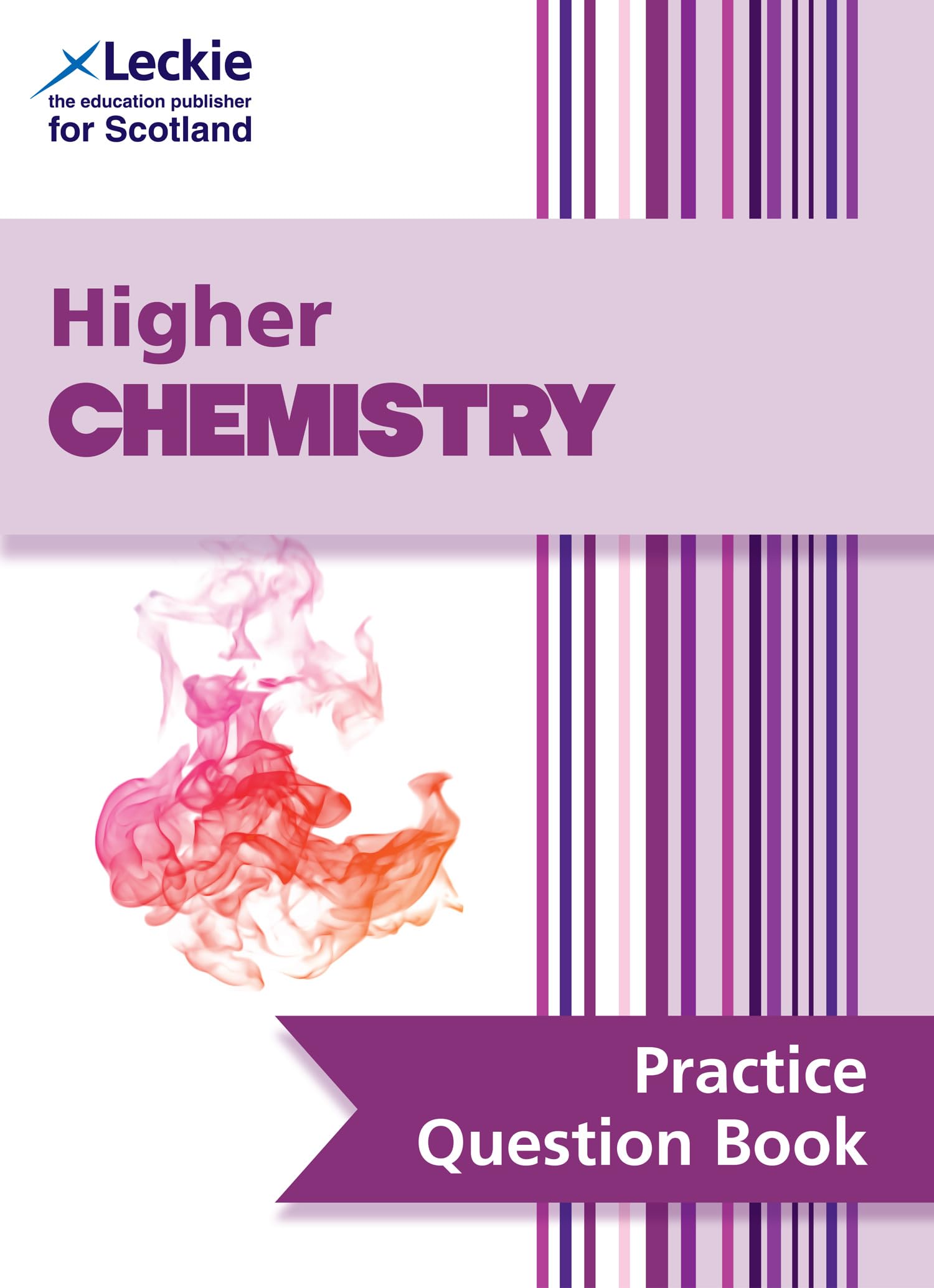 Higher Chemistry: Practise and Learn SQA Exam Topics (Leckie Practice Question Book) Education & Training