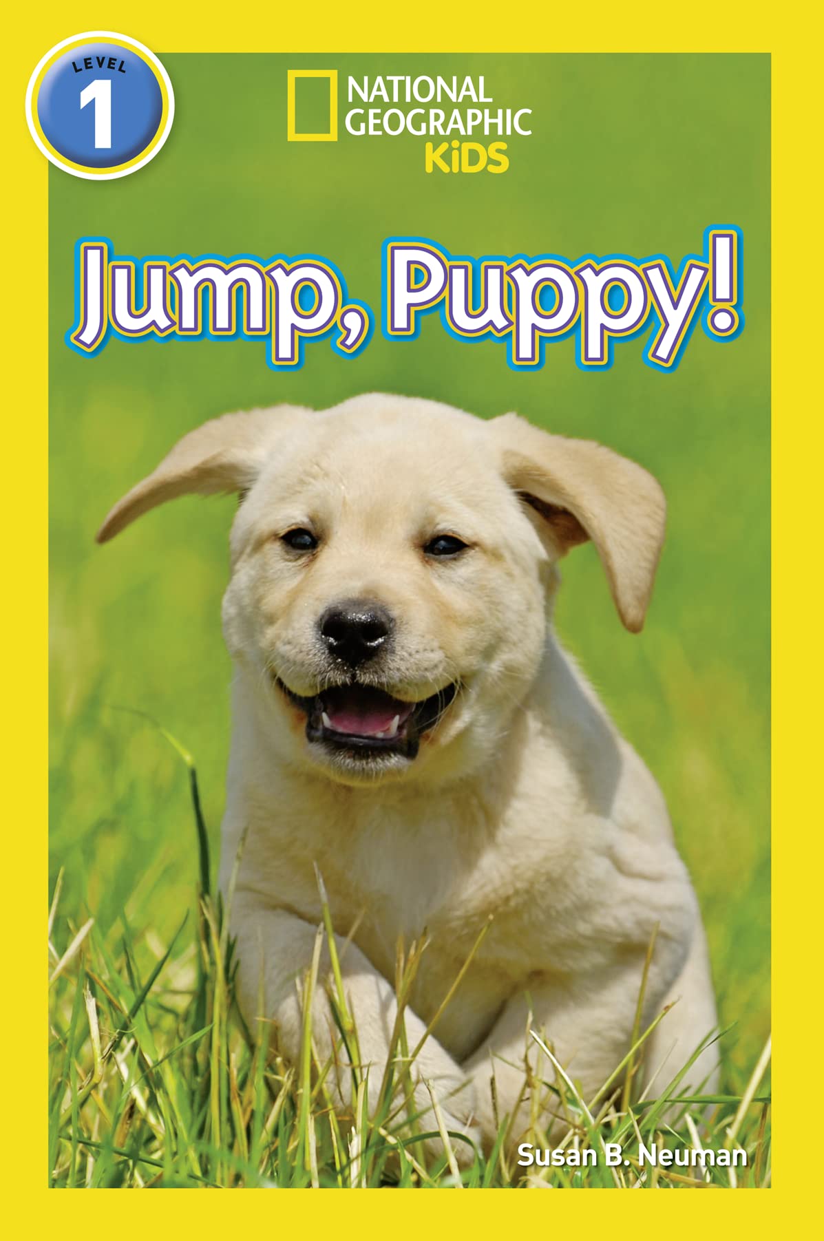 Jump, Pup!: Level 1 (National Geographic Readers) Education & Training