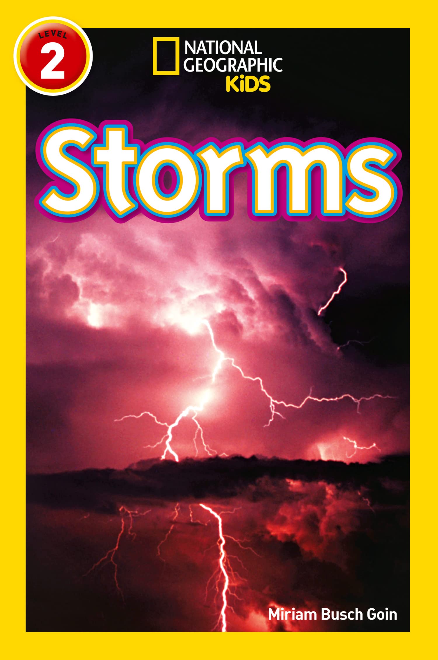 Storms: Level 2 (National Geographic Readers) Novels & Short Stories