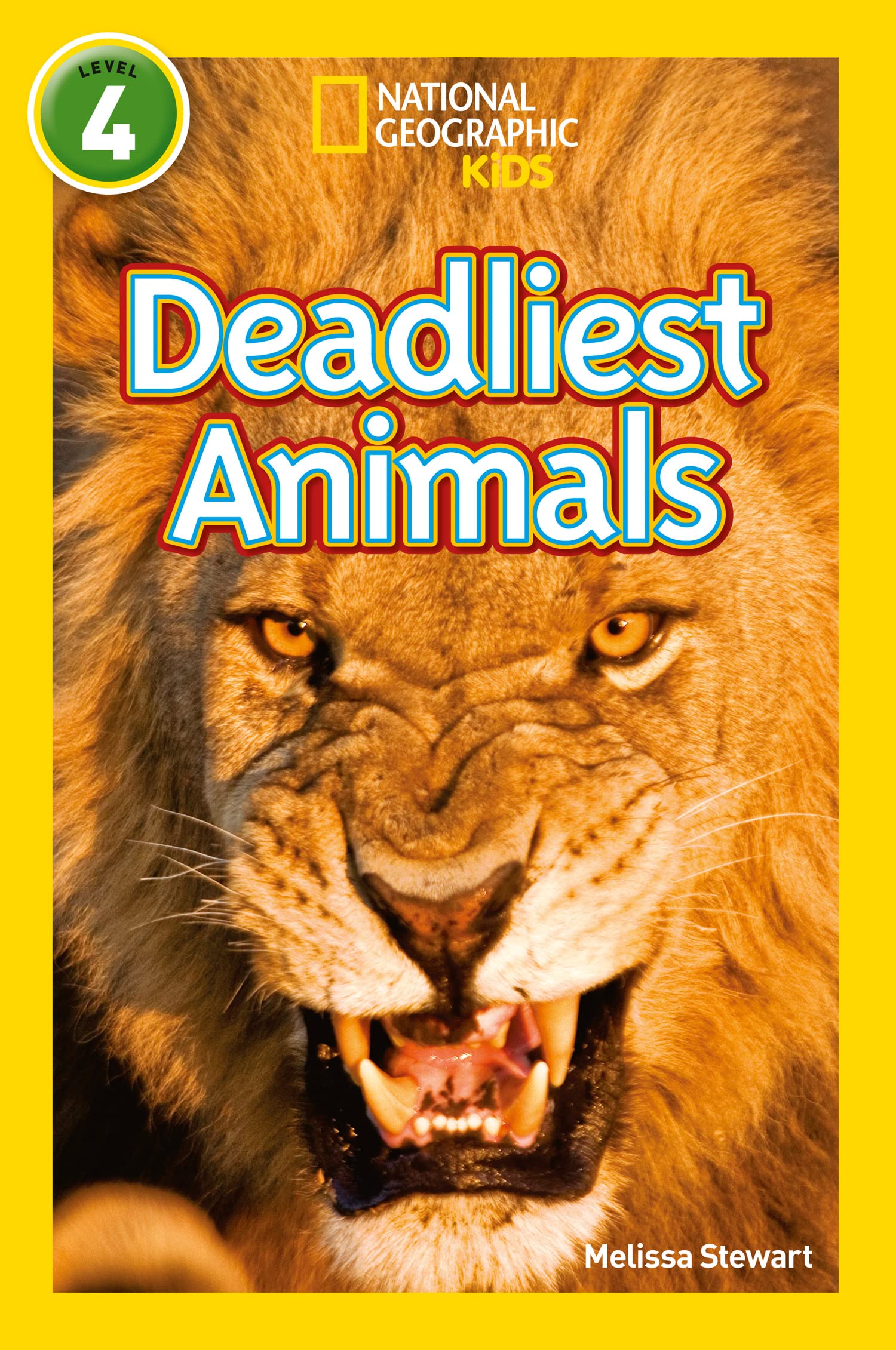 Deadliest Animals: Level 4 (National Geographic Readers) Novels & Short Stories