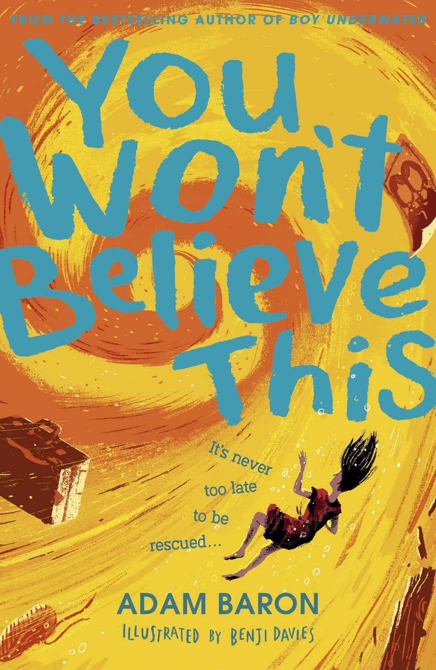 You Won’t Believe This: Get swept up in the most stunningly moving and hilarious mystery of the year. Non-fiction